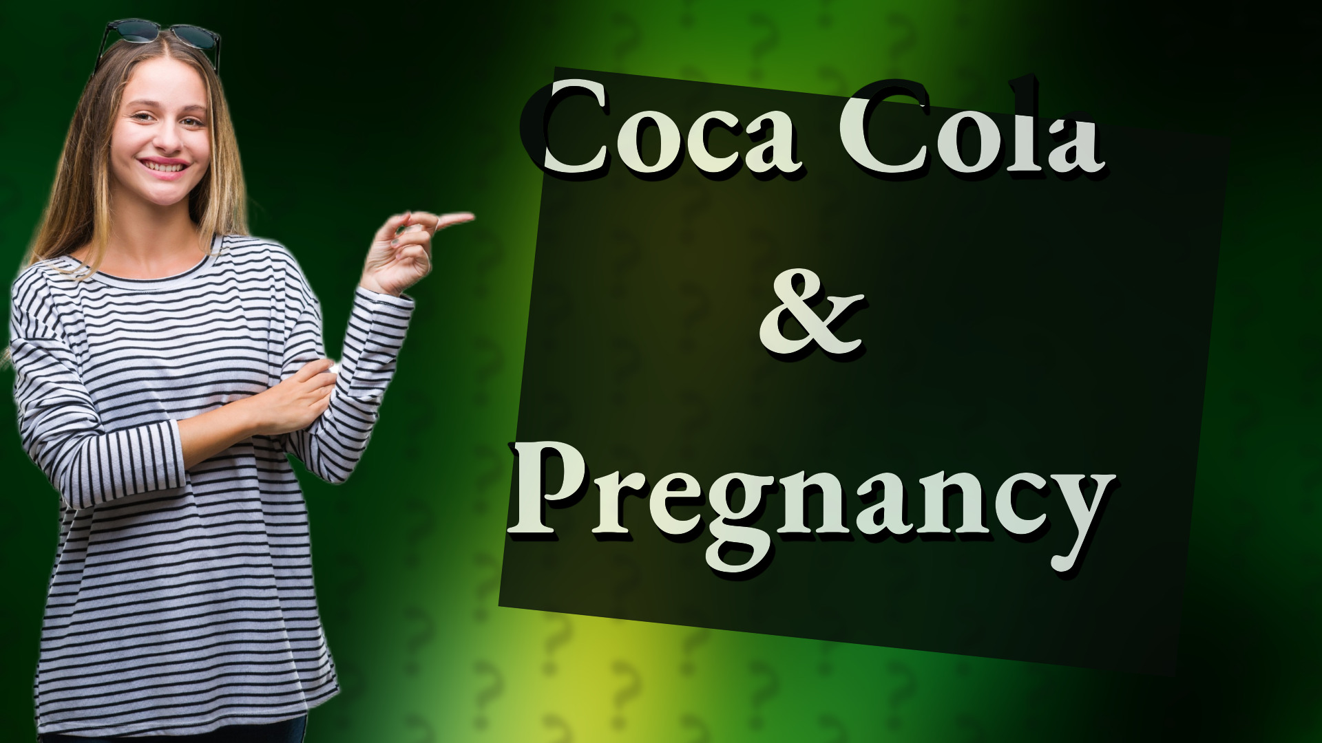 Coca Cola & Pregnancy