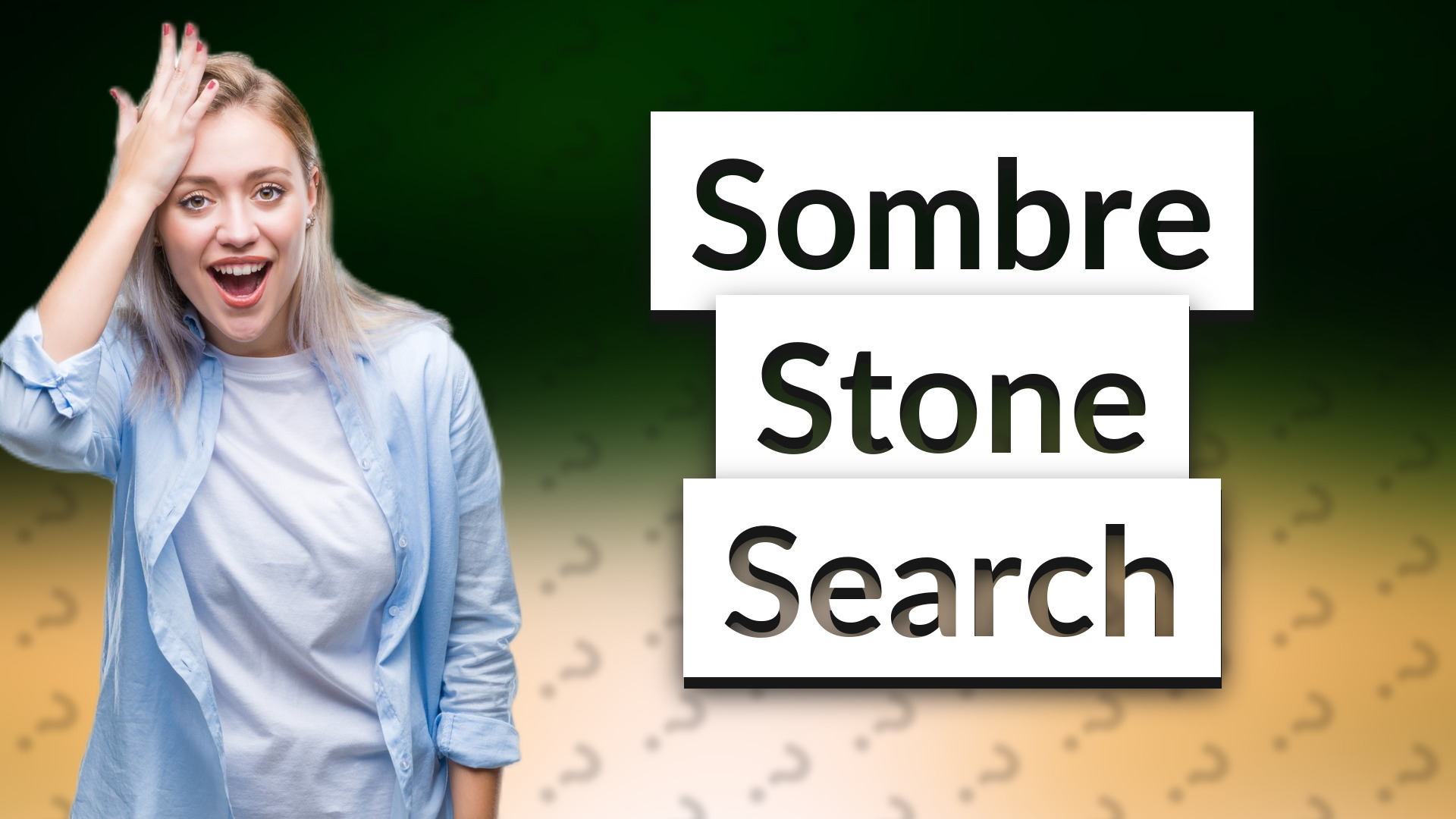 Sombre Stone Search