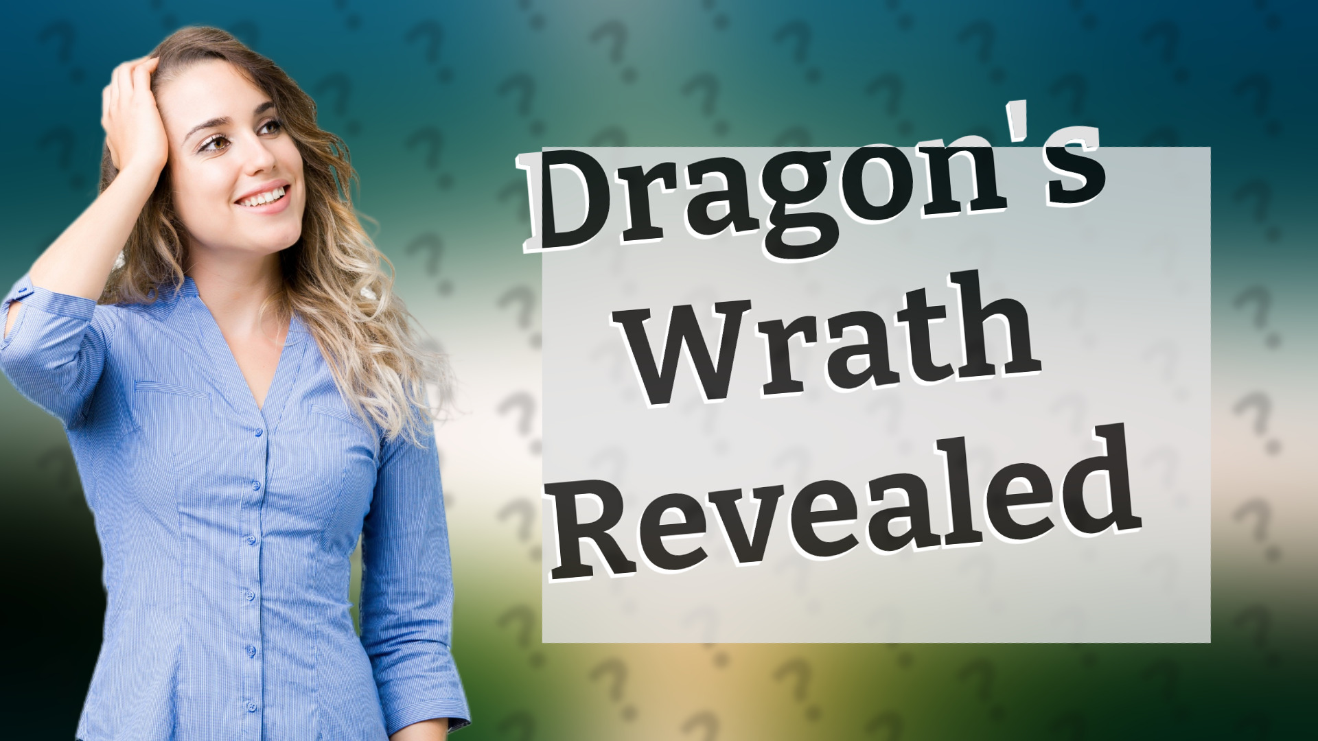 Dragon's Wrath Revealed