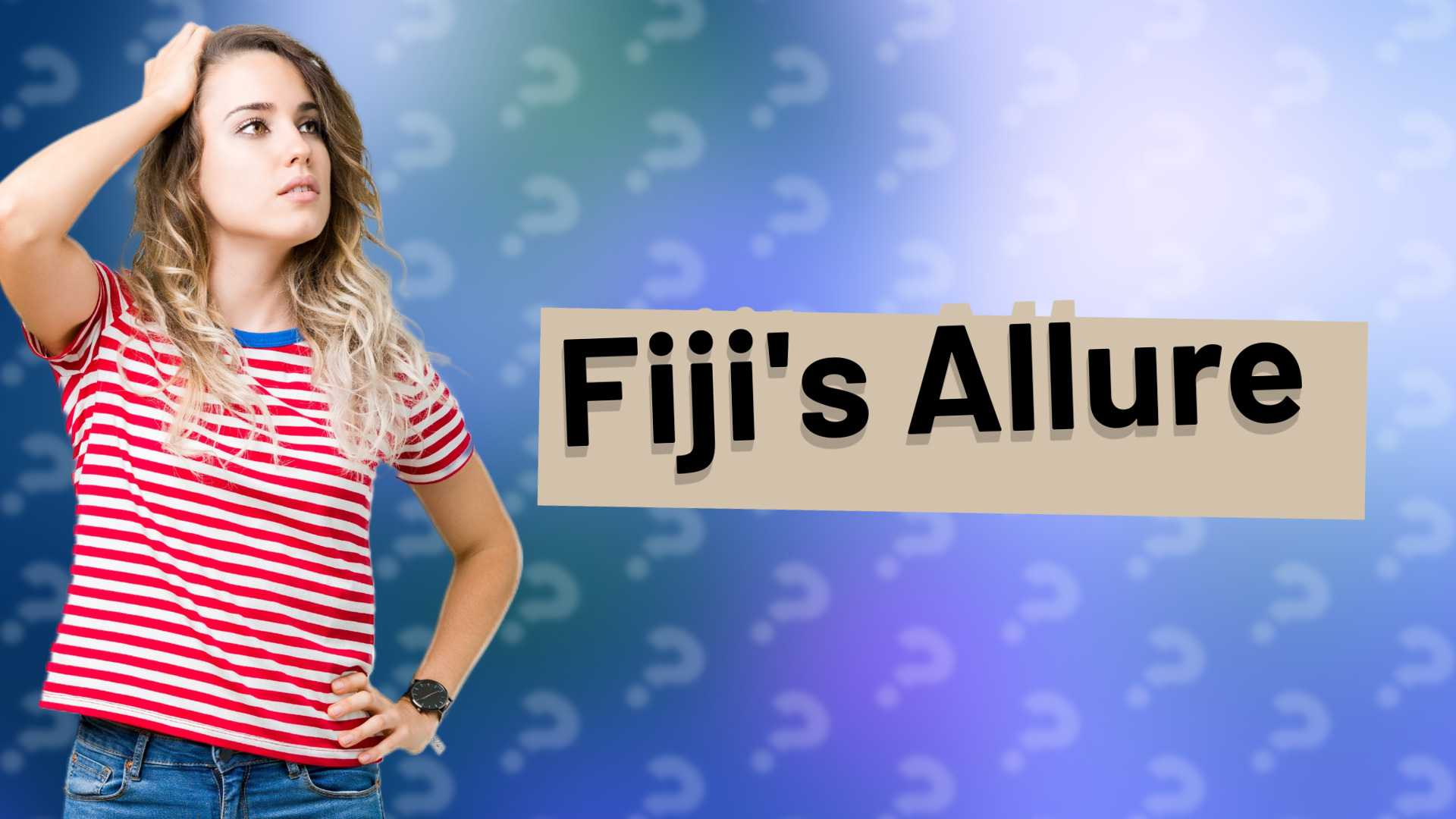 Fiji's Allure
