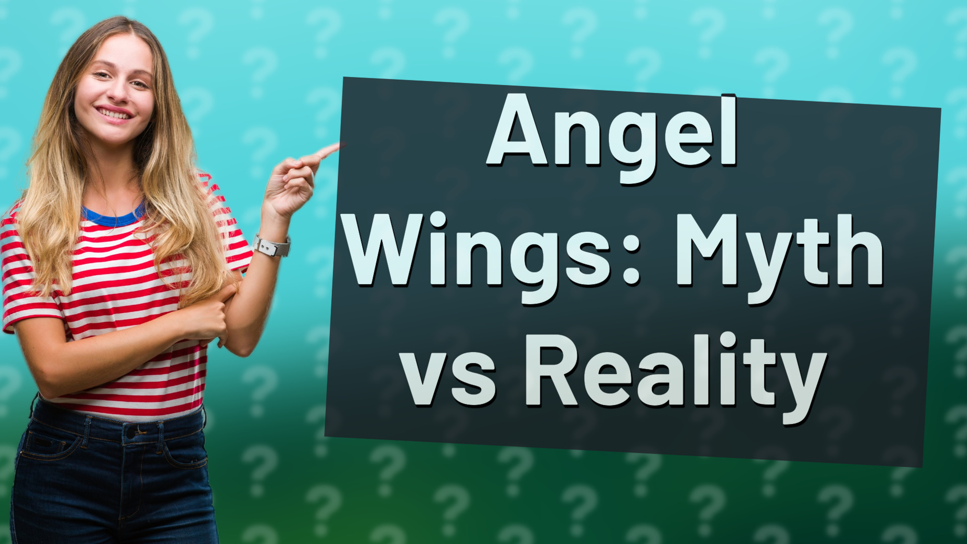 Angel Wings: Myth vs Reality