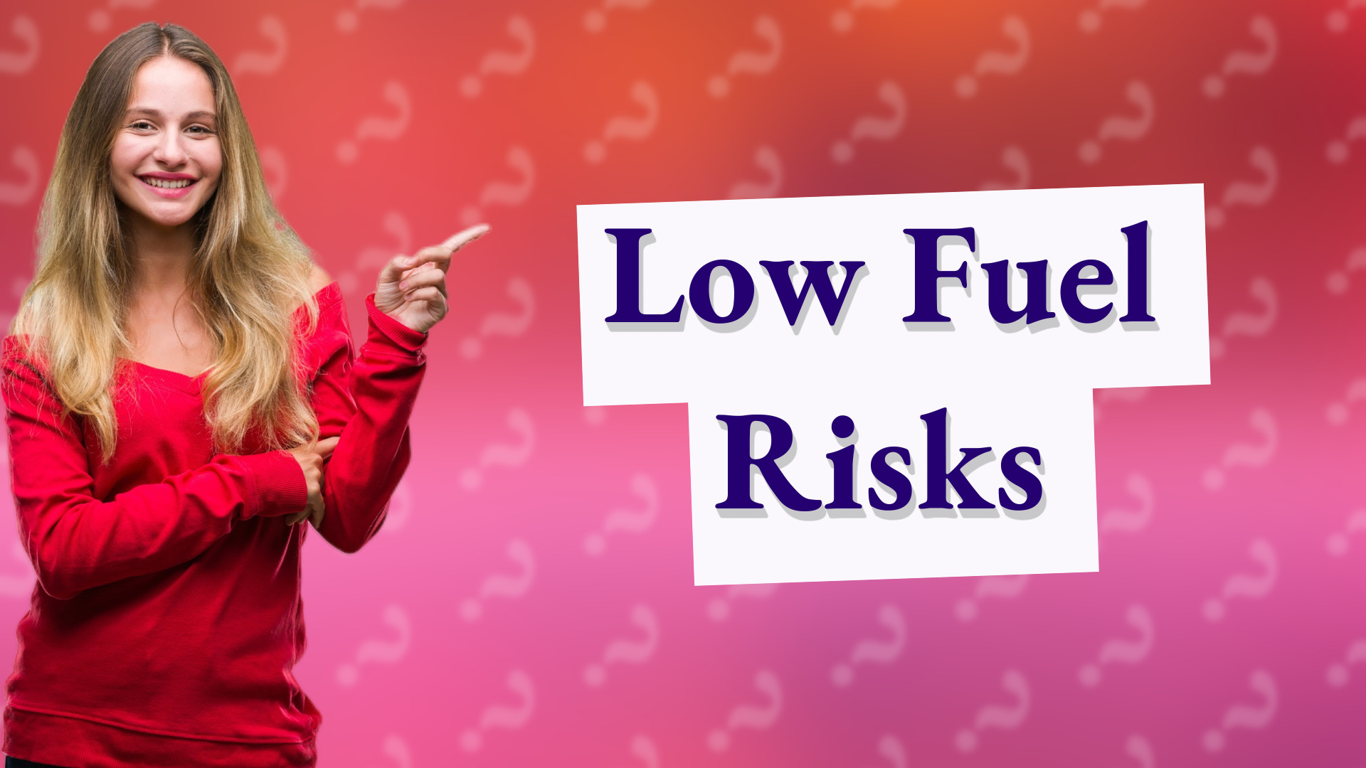 Low Fuel Risks