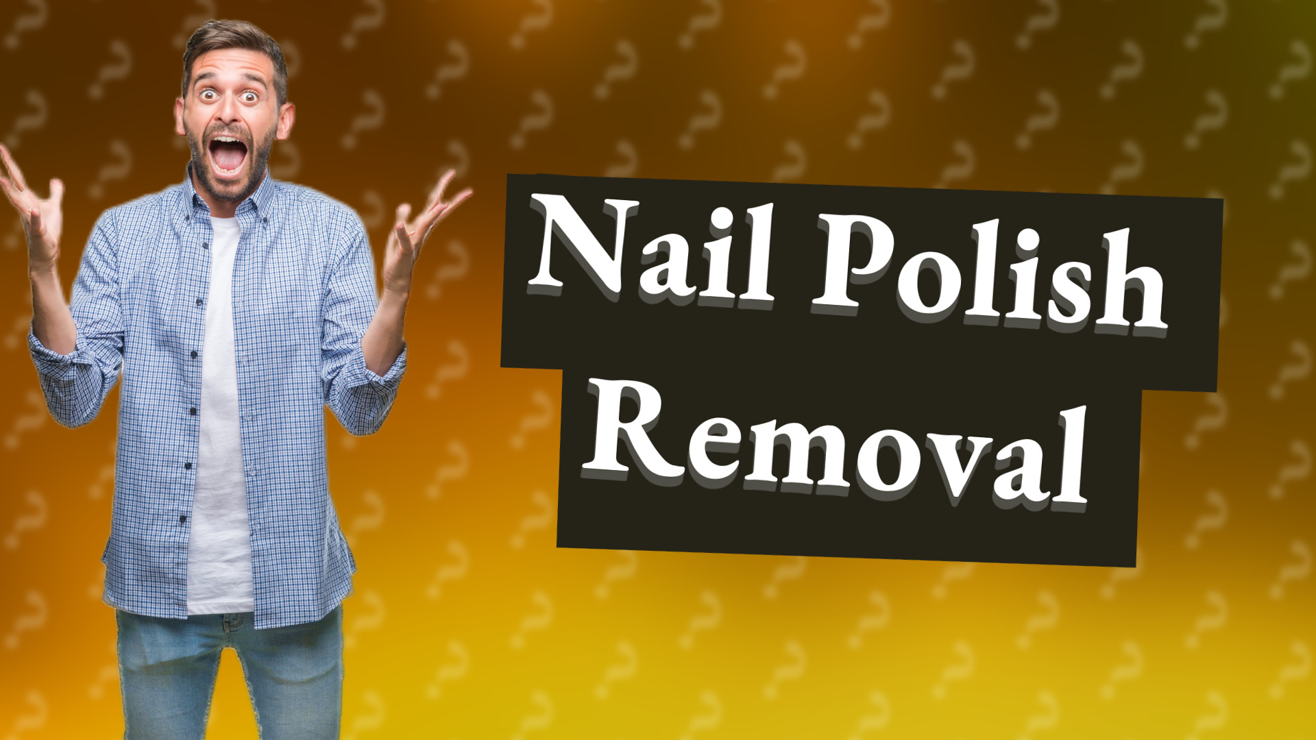 Nail Polish Removal