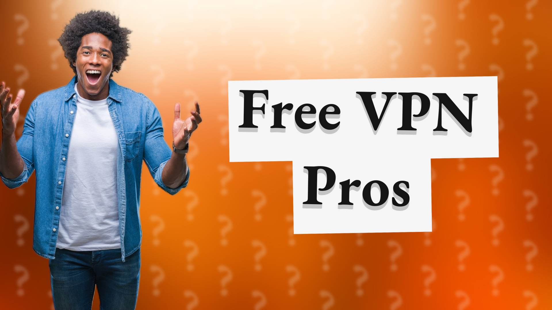 Free VPN Pros