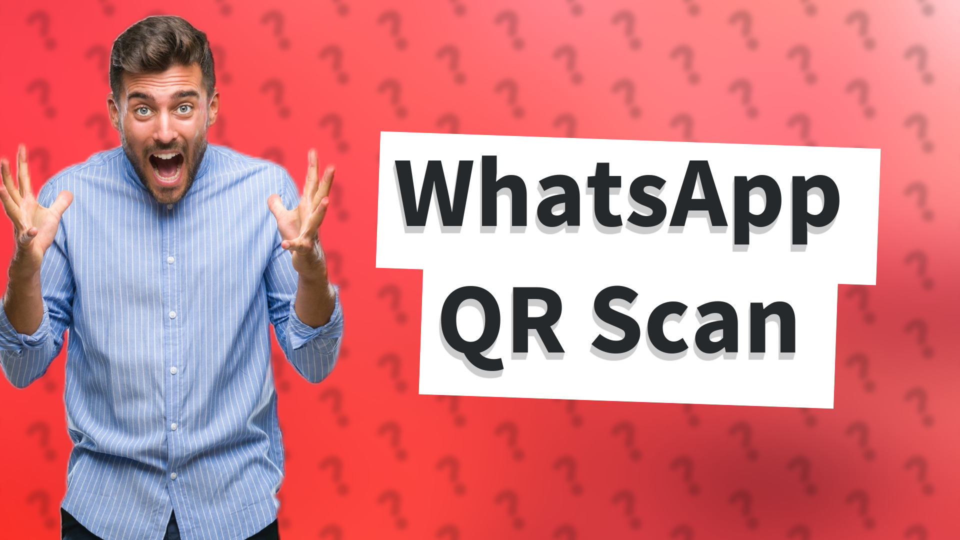 WhatsApp QR Scan