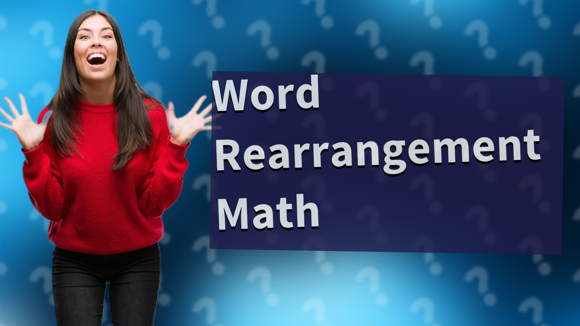 Word Rearrangement Math