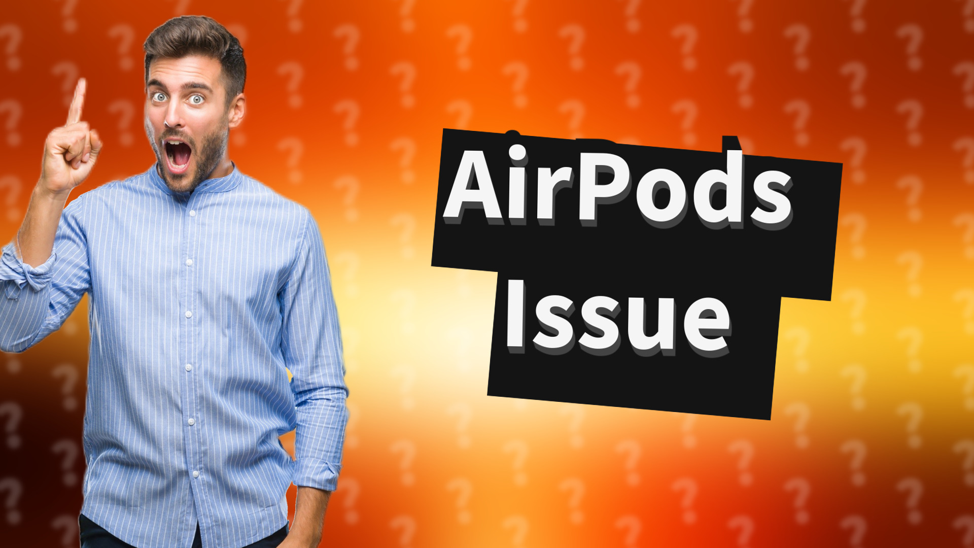 AirPods Issue