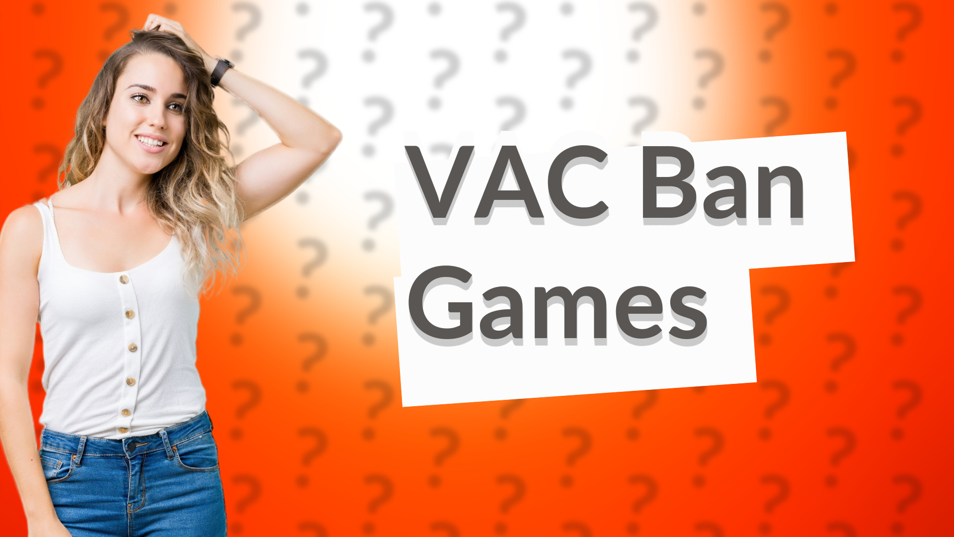 VAC Ban Games