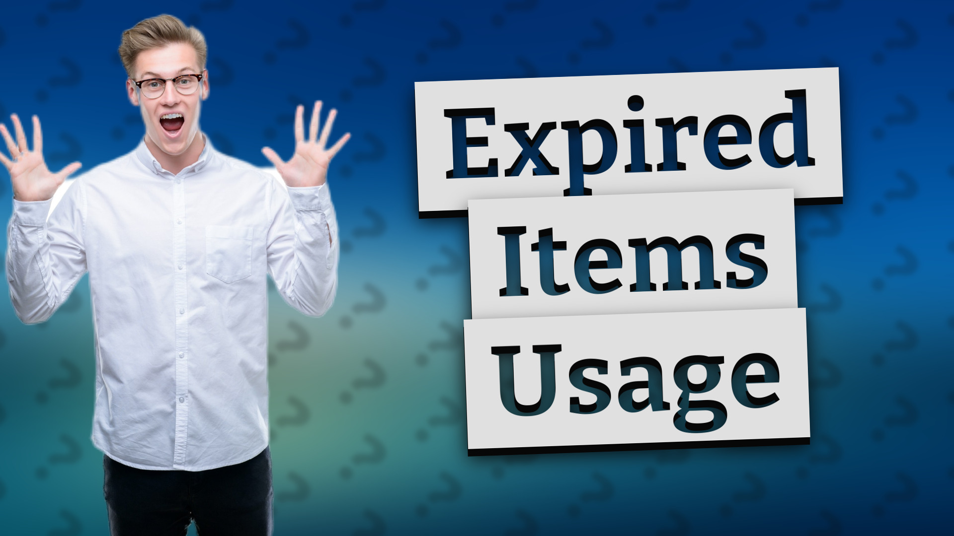 Expired Items Usage