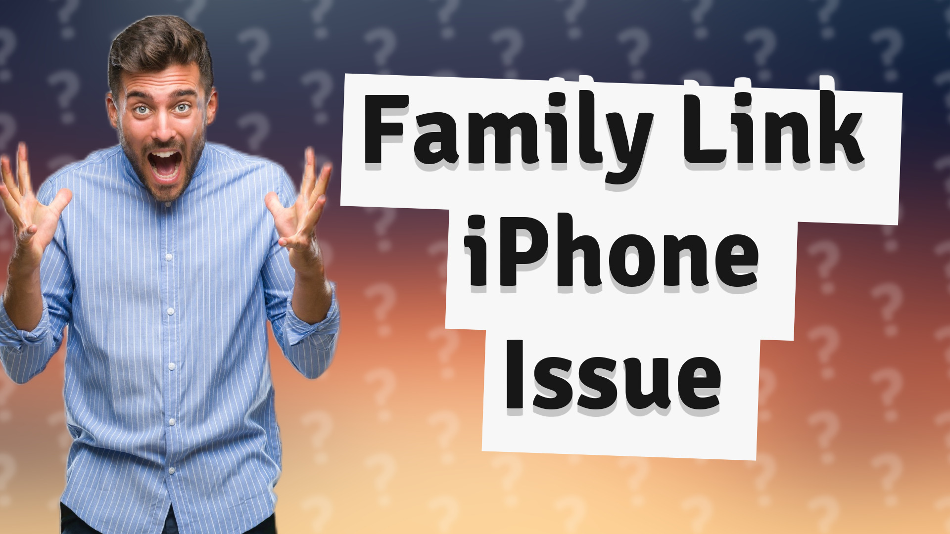 Family Link iPhone Issue