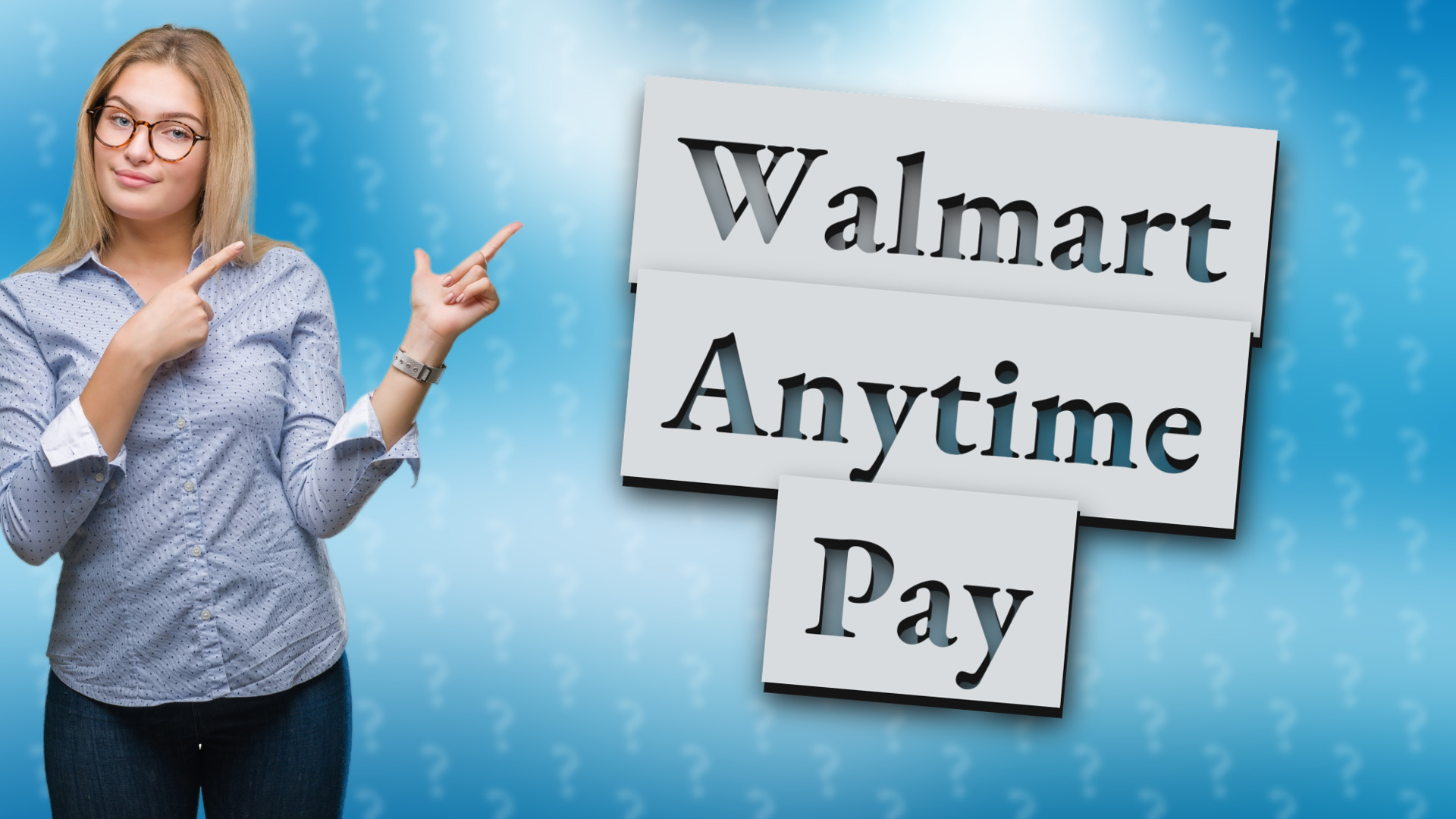 Walmart Anytime Pay