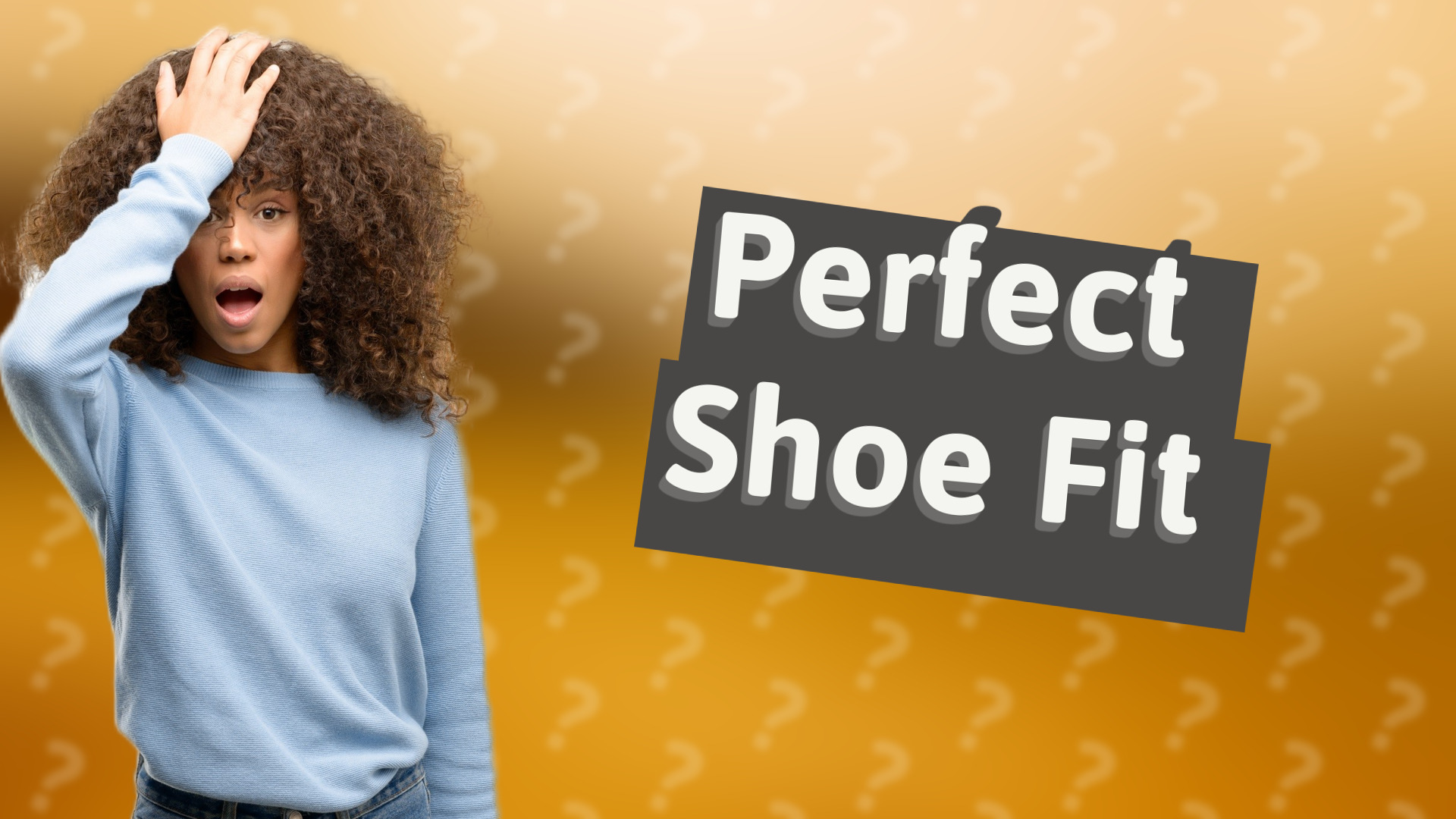 Perfect Shoe Fit