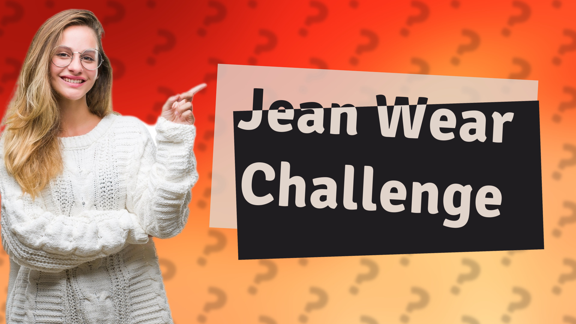 Jean Wear Challenge