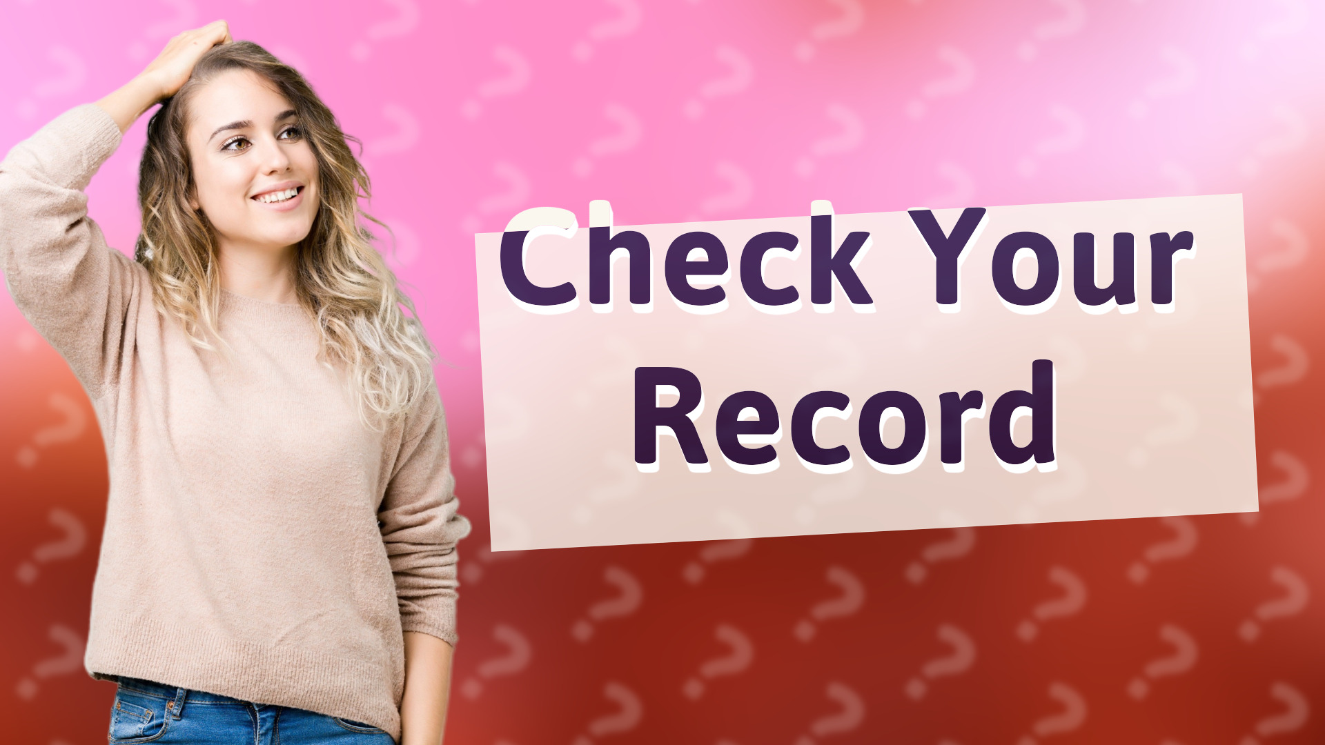 Check Your Record