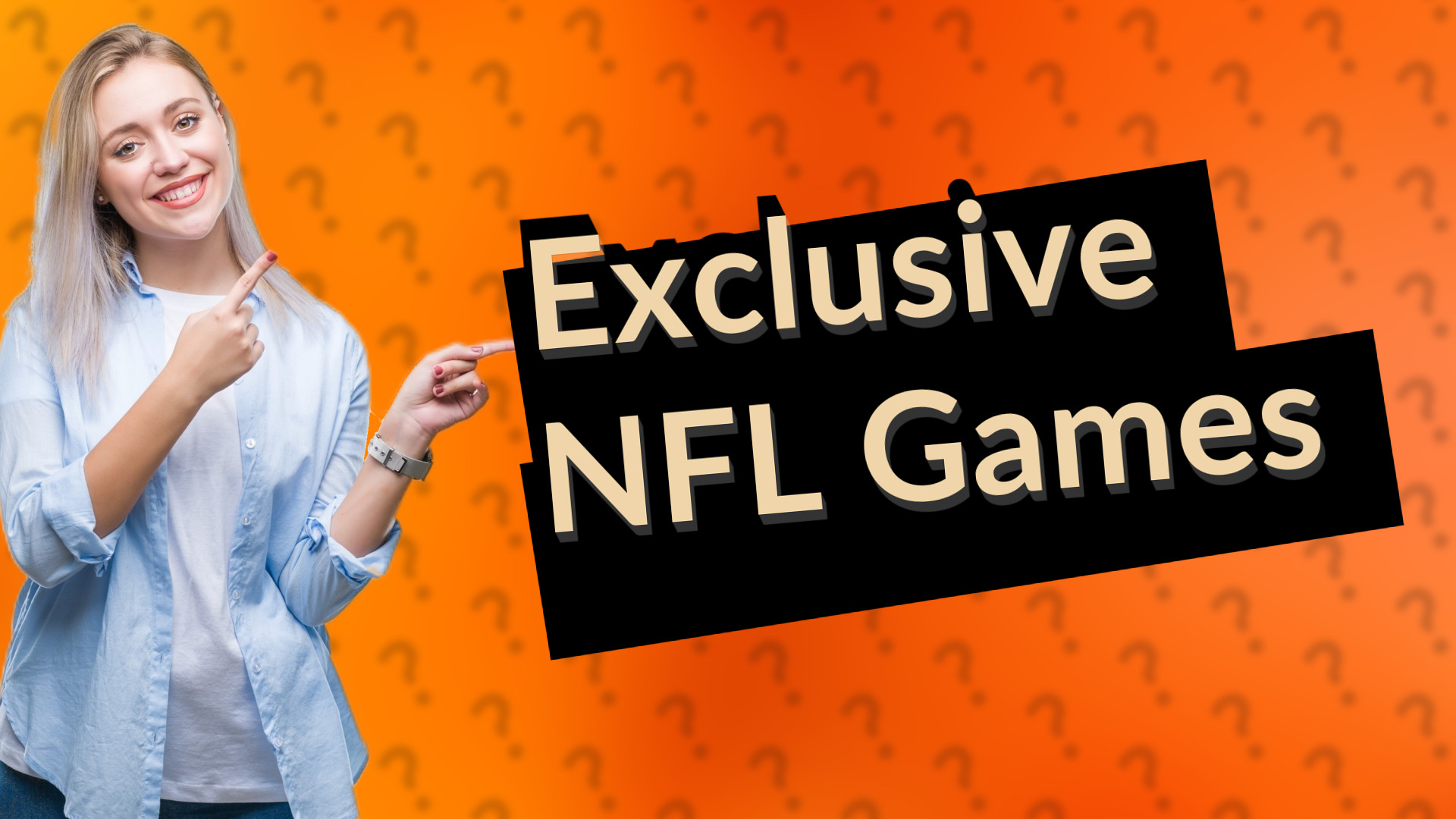 Exclusive NFL Games
