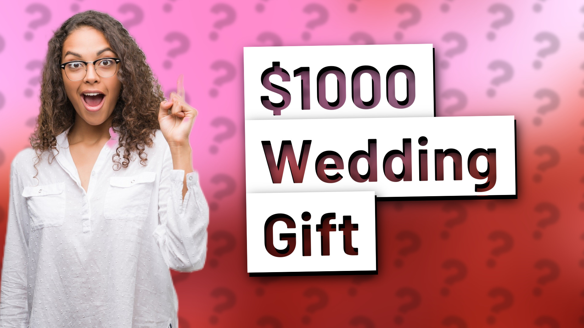 $1000 Wedding Gift