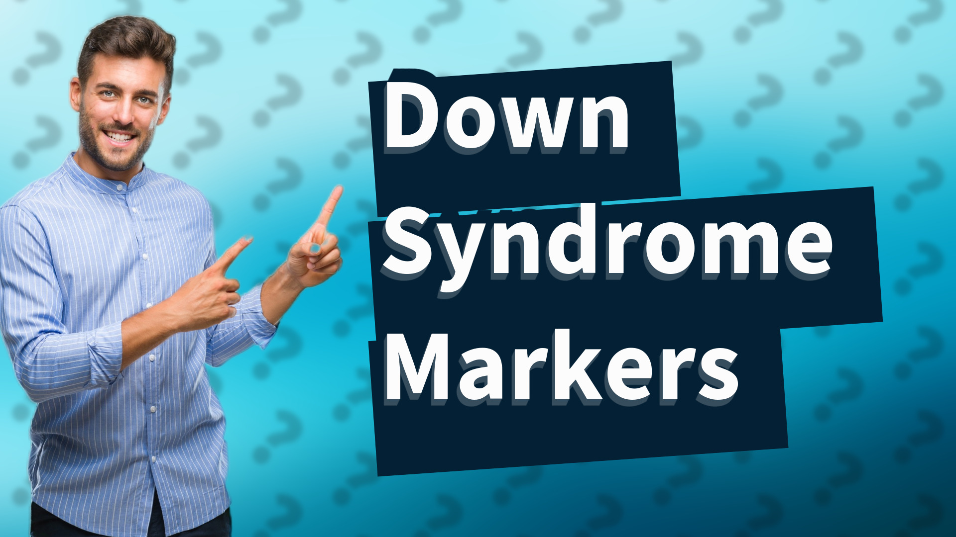 Down Syndrome Markers