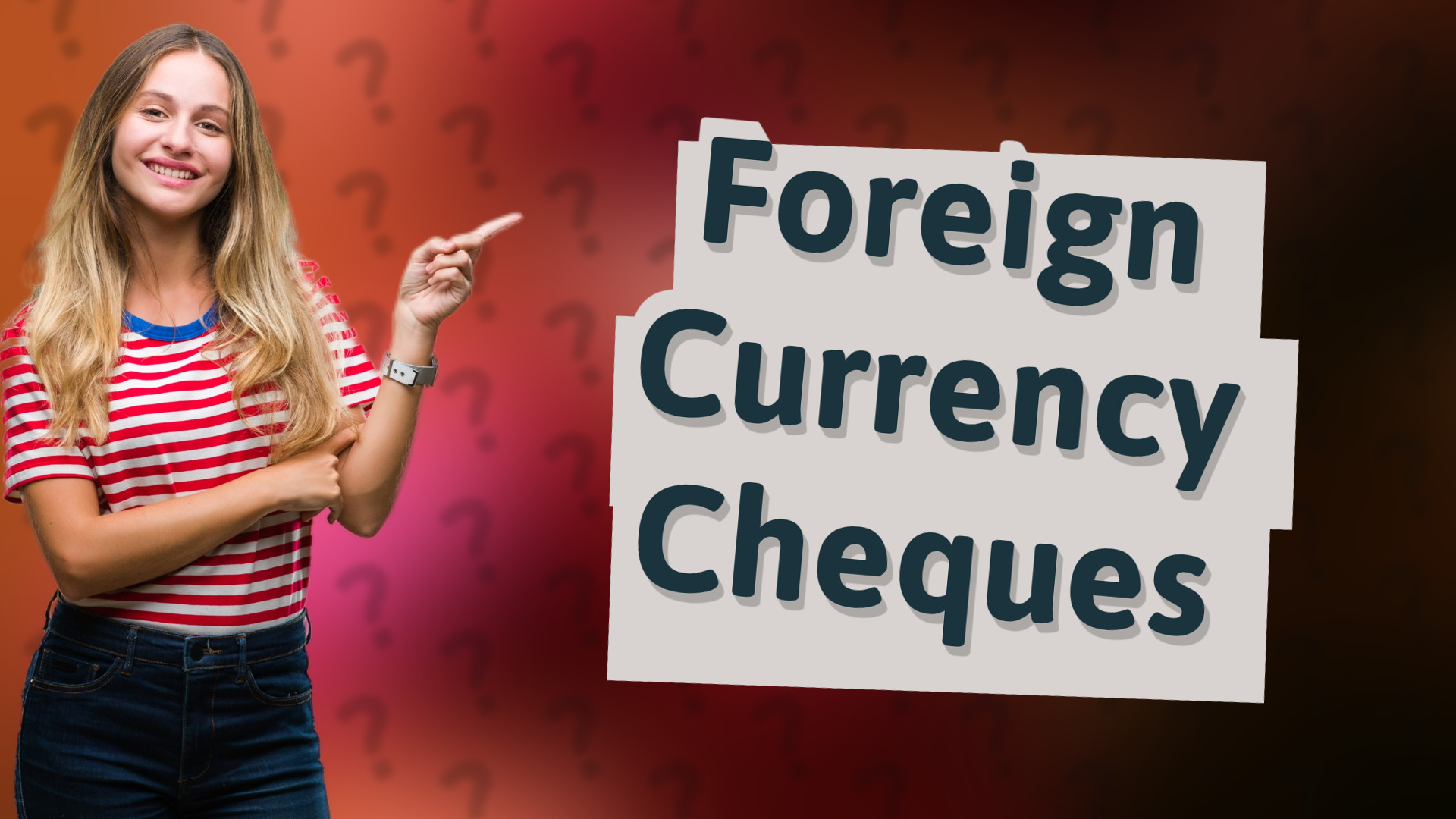 Foreign Currency Cheques