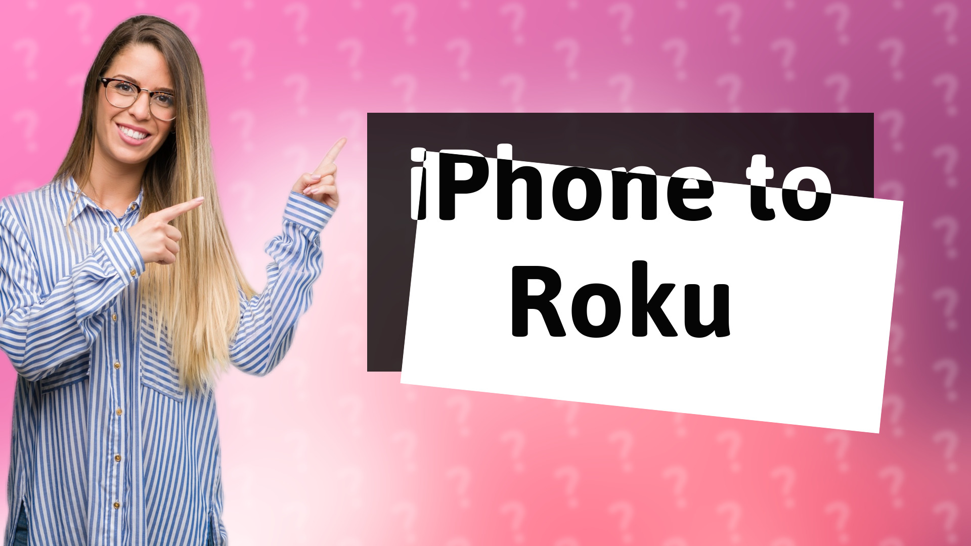 iPhone to Roku