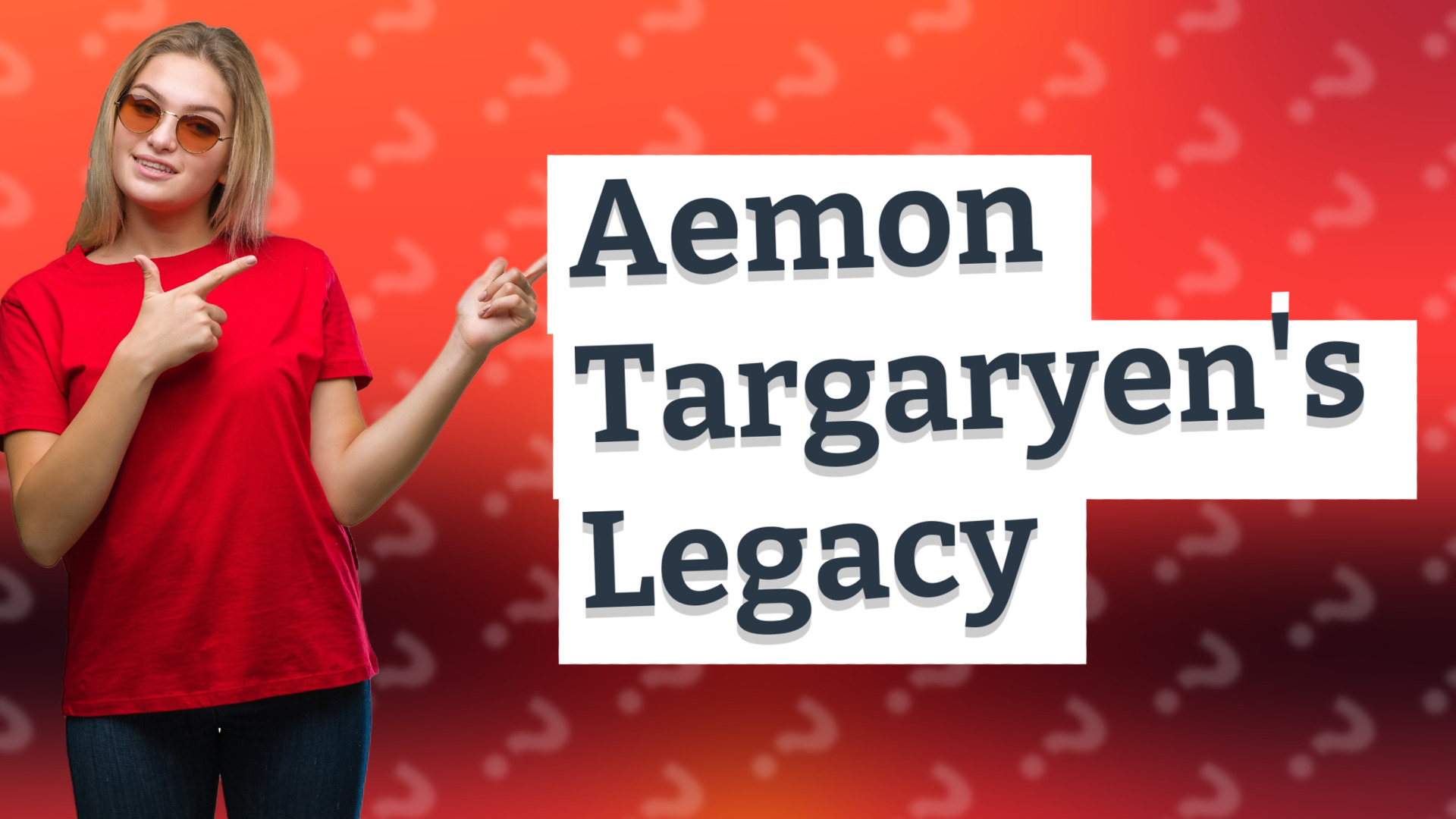 Aemon Targaryen's Legacy