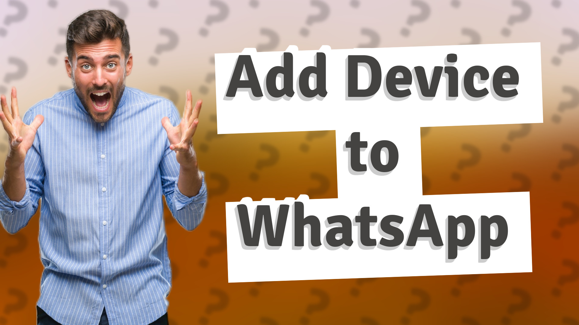 Add Device to WhatsApp