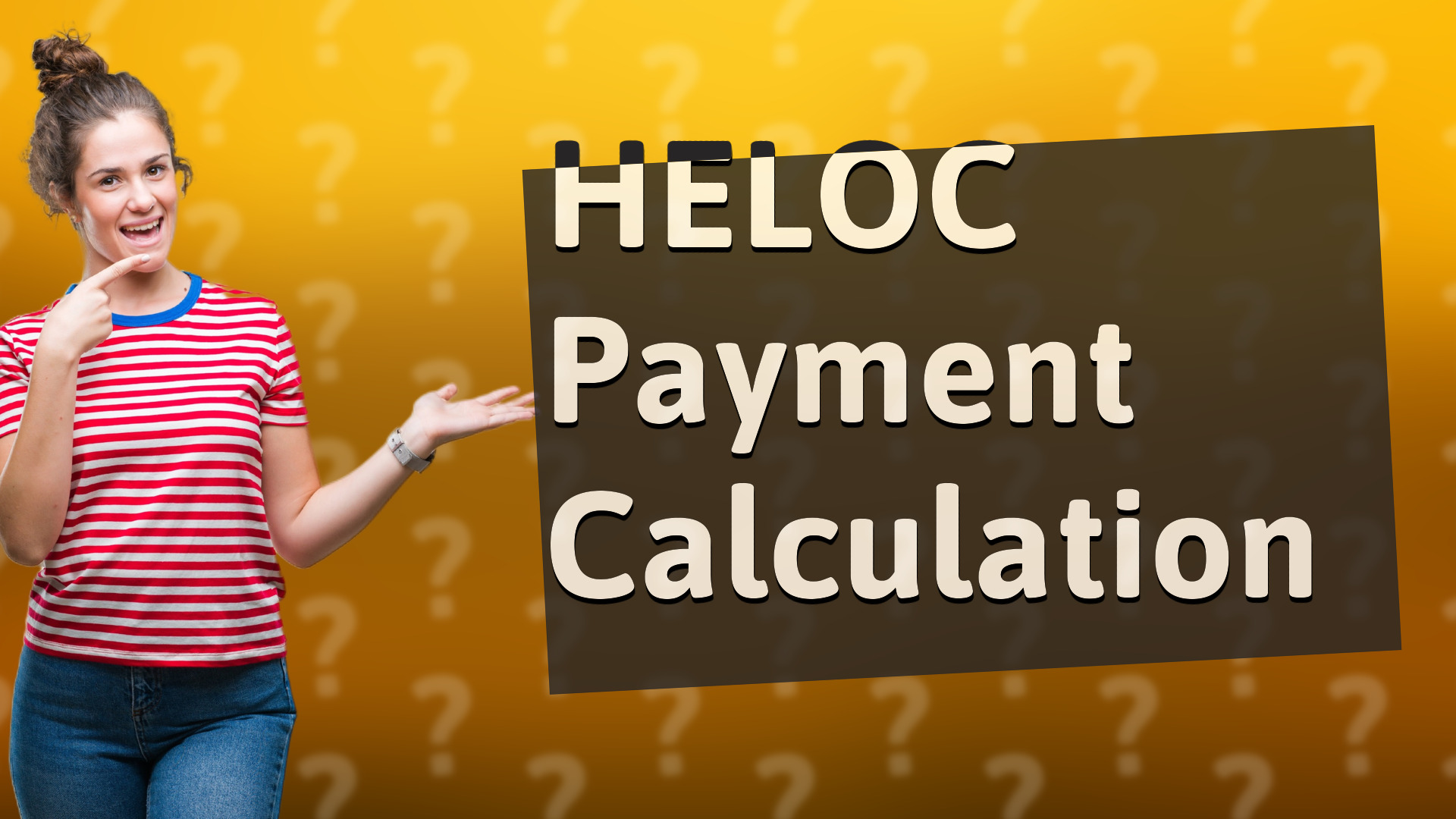HELOC Payment Calculation