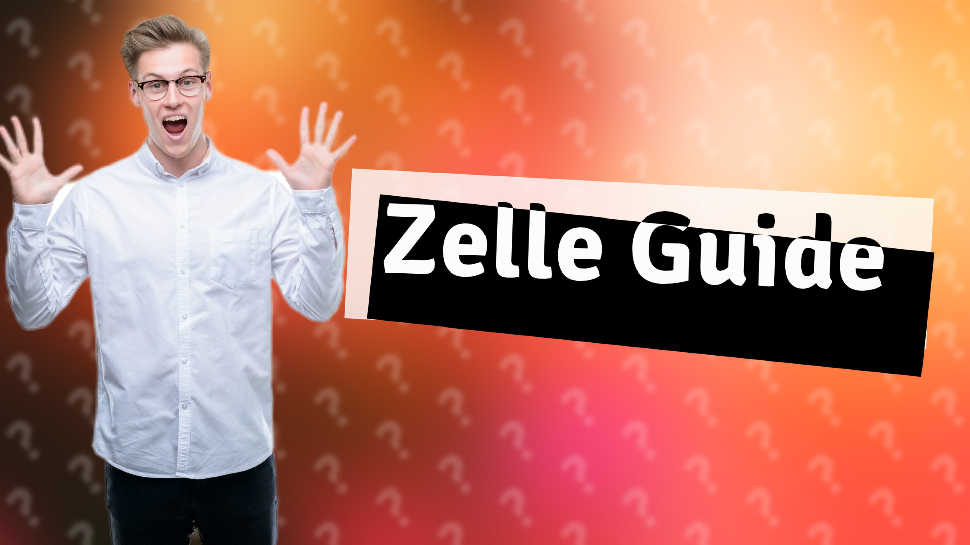 Zelle Guide