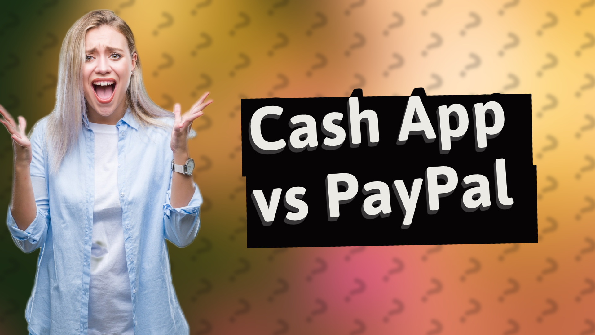 Cash App vs PayPal