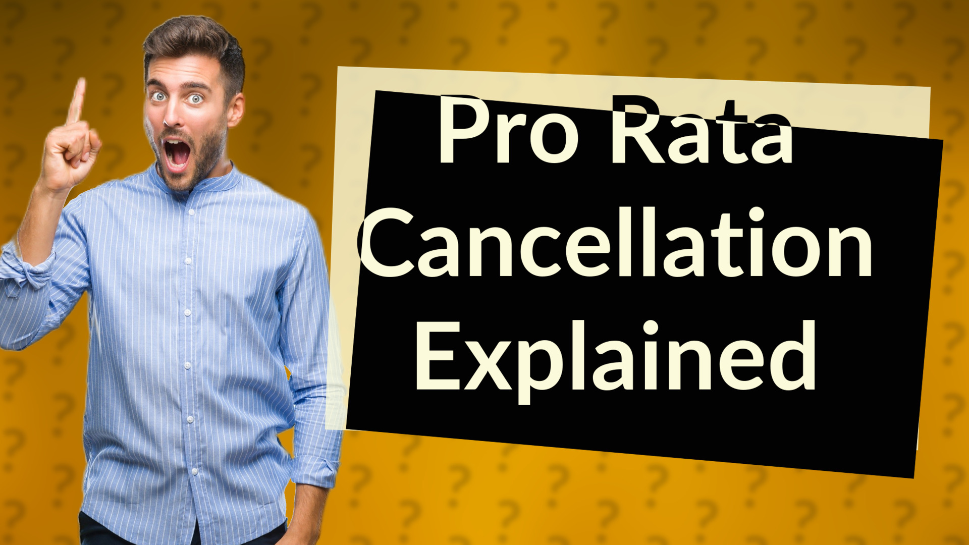 Pro Rata Cancellation Explained