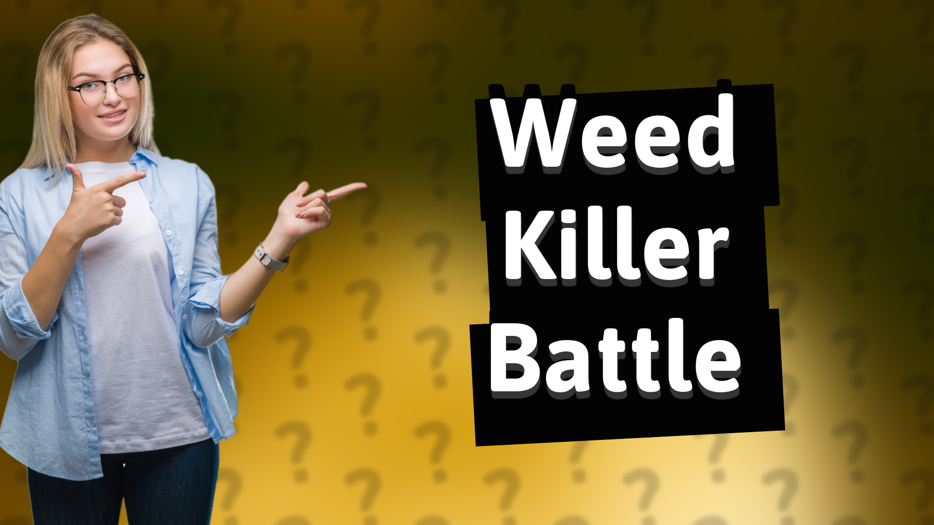 Weed Killer Battle