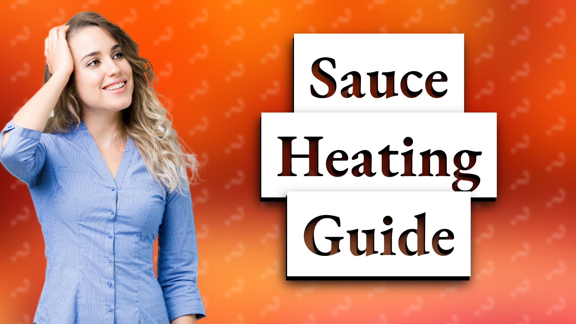 Sauce Heating Guide