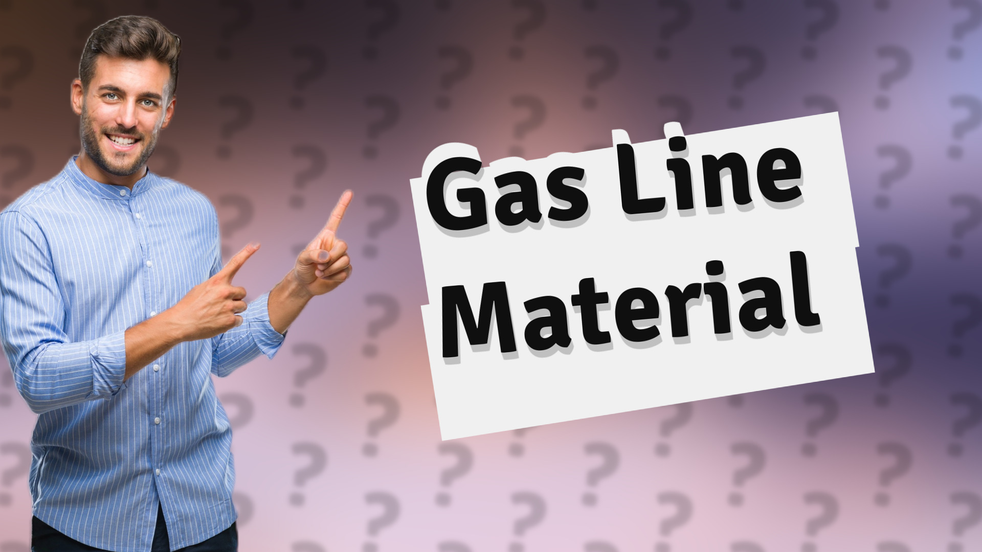 Gas Line Material