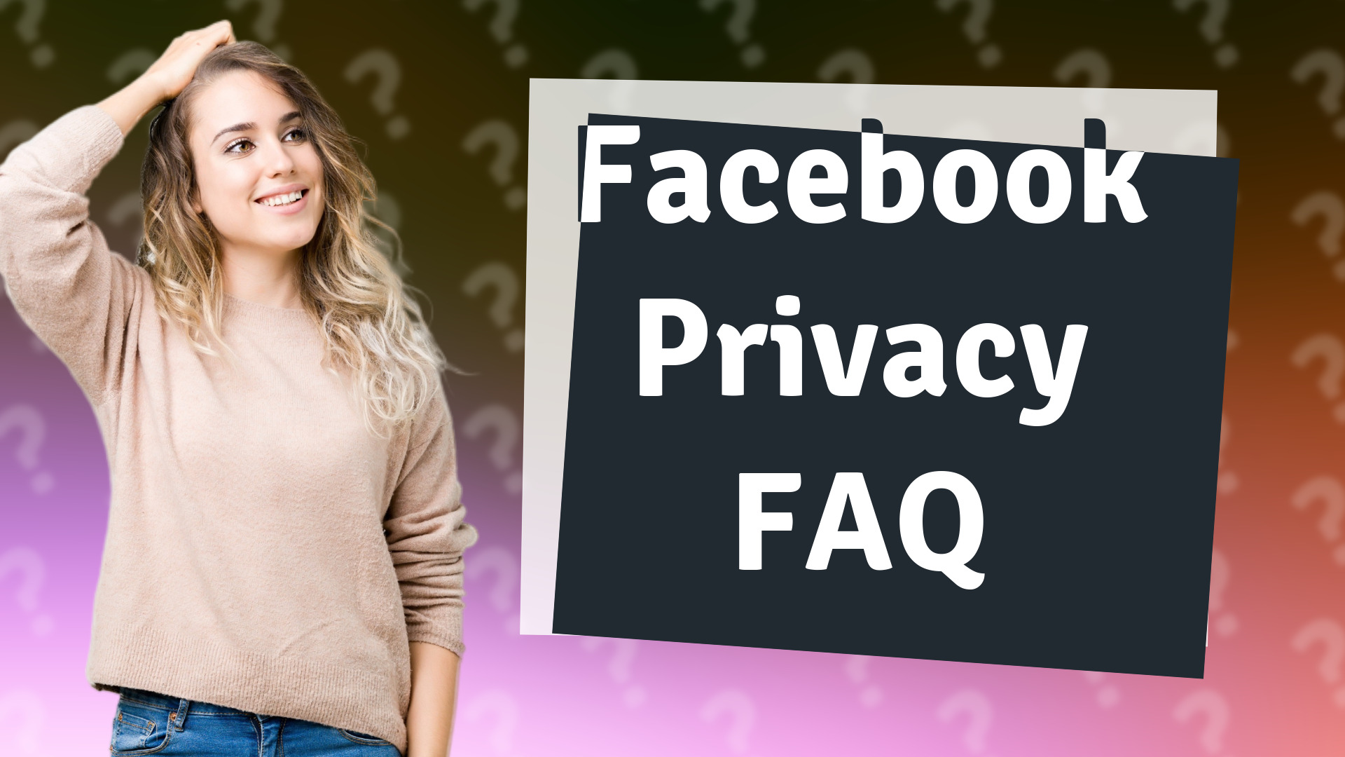 Facebook Privacy FAQ