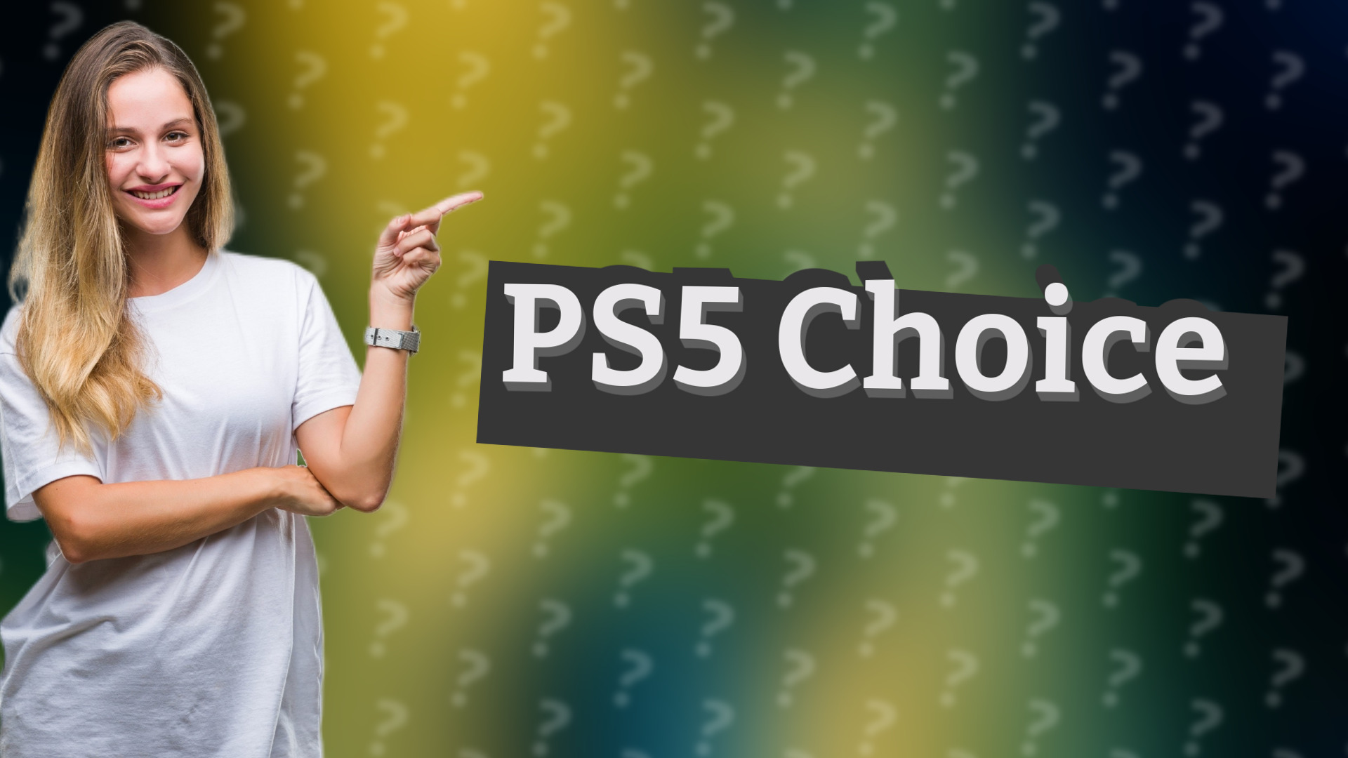PS5 Choice
