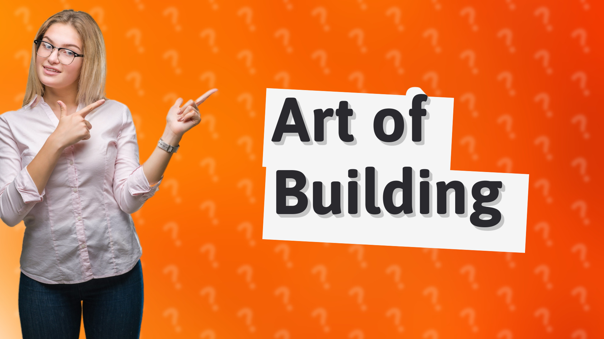 Art of Building