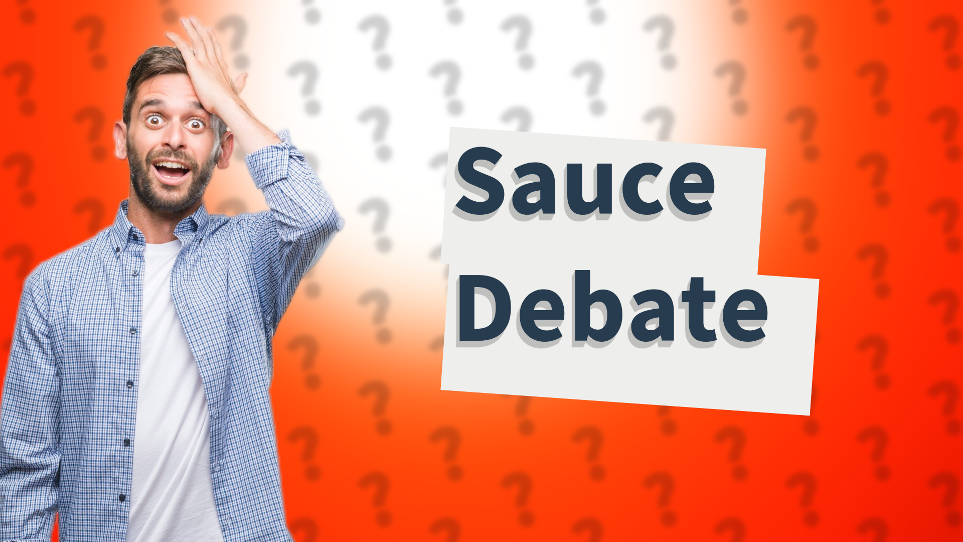 Sauce Debate