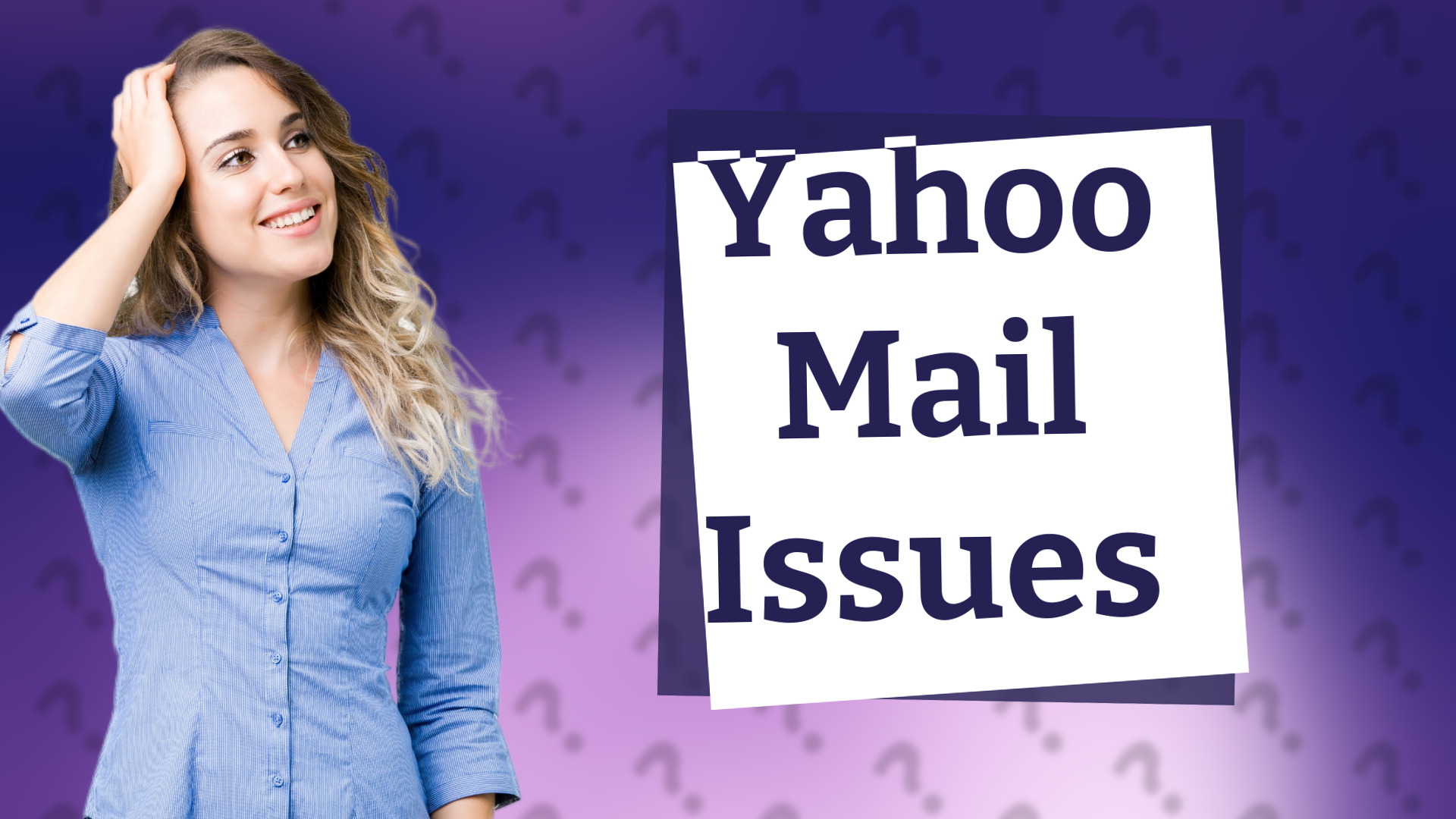 Yahoo Mail Issues