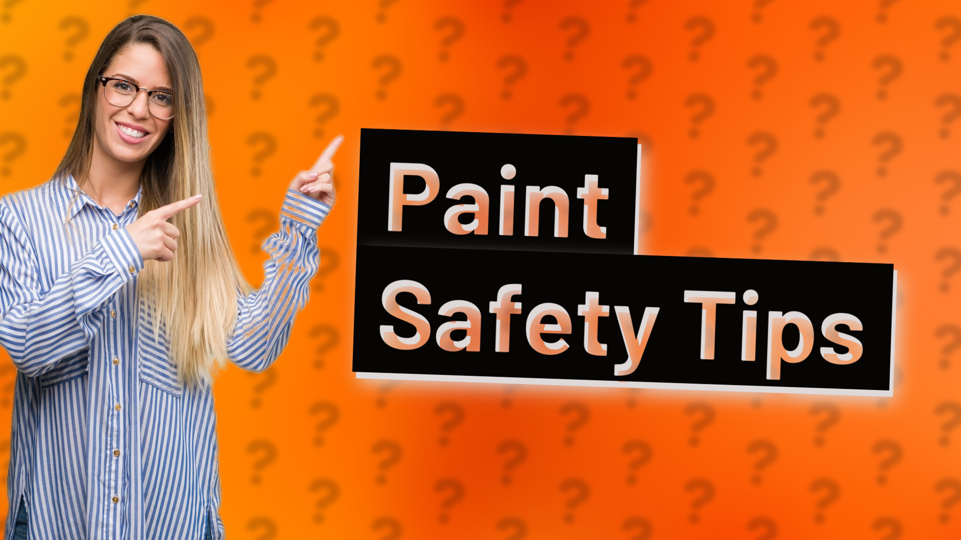 Paint Safety Tips