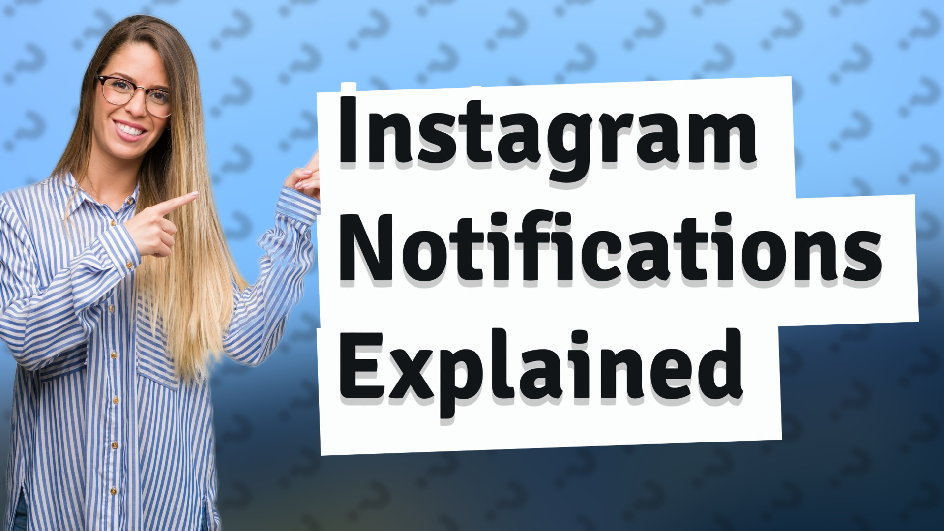 Instagram Notifications Explained