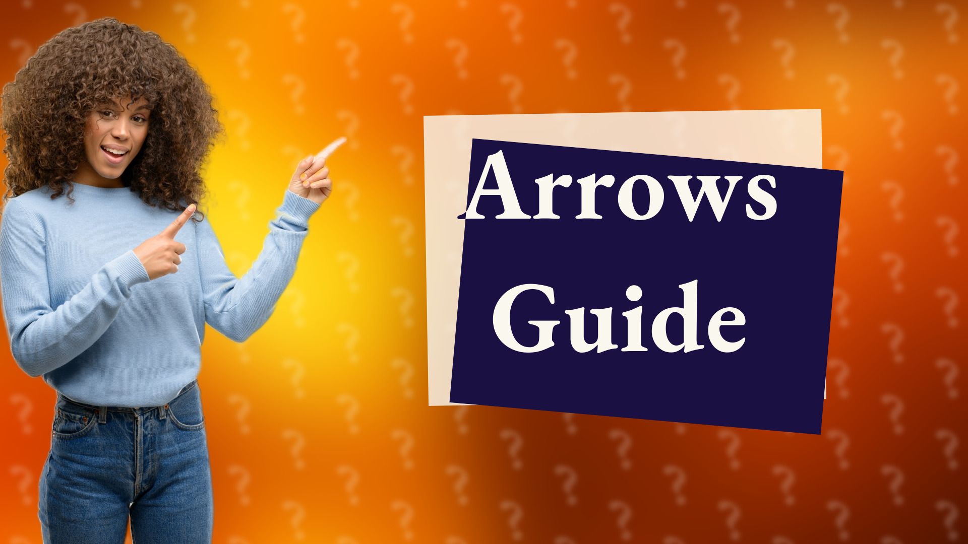 Arrows Guide