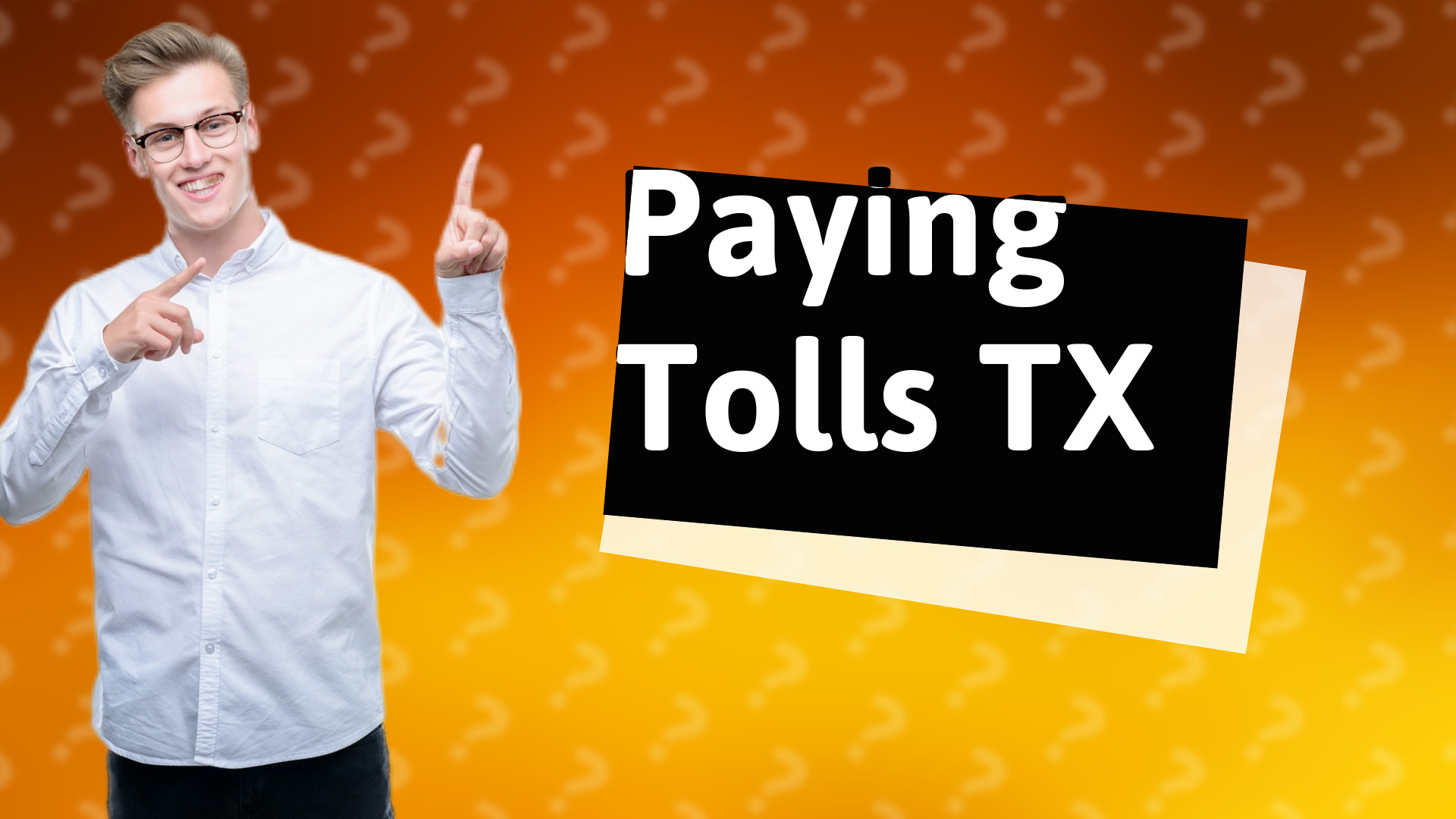 Paying Tolls TX