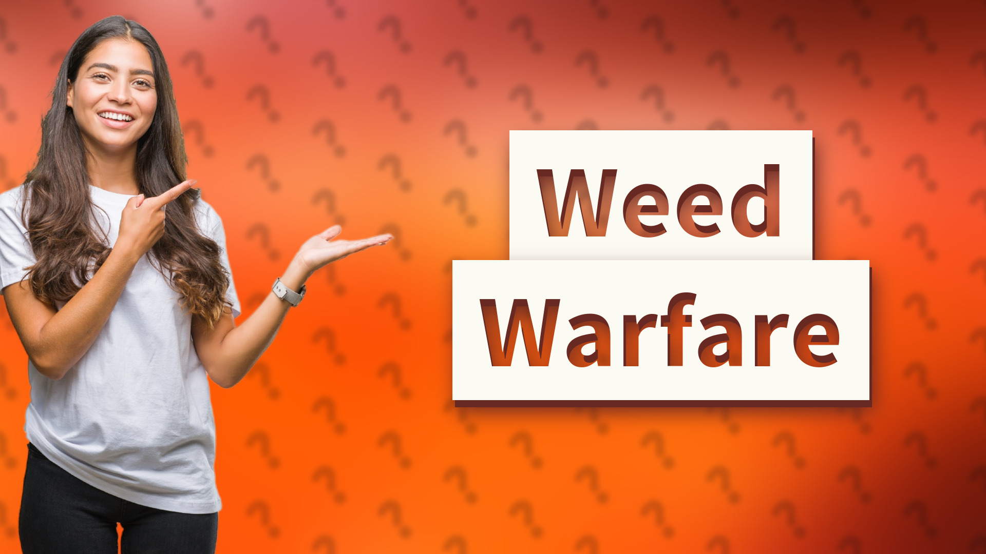 Weed Warfare