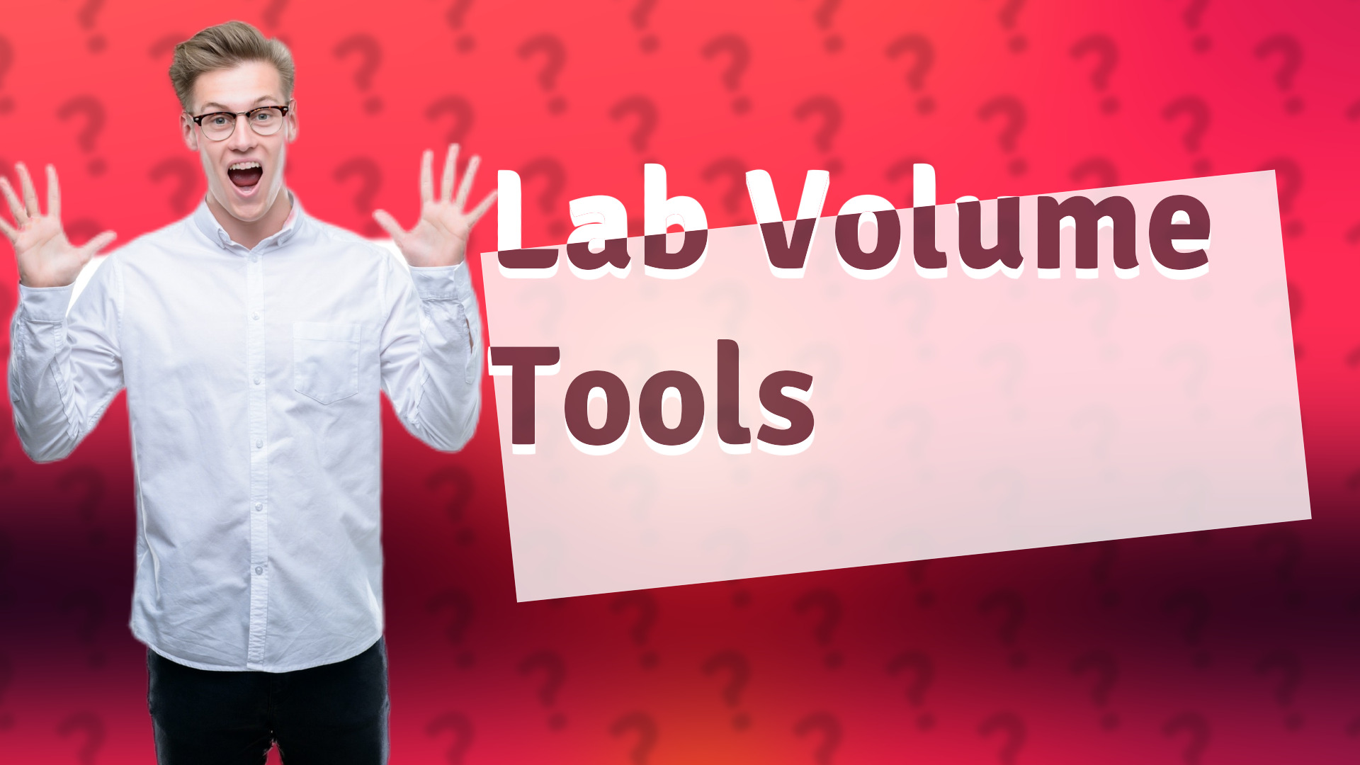 Lab Volume Tools