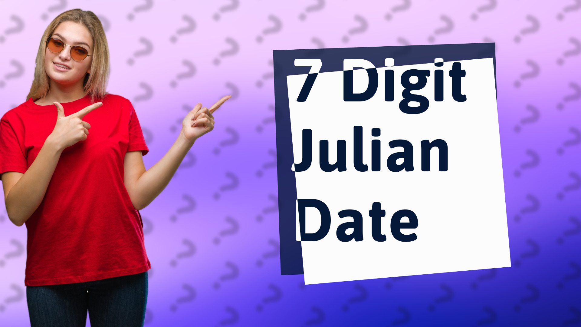 7 Digit Julian Date