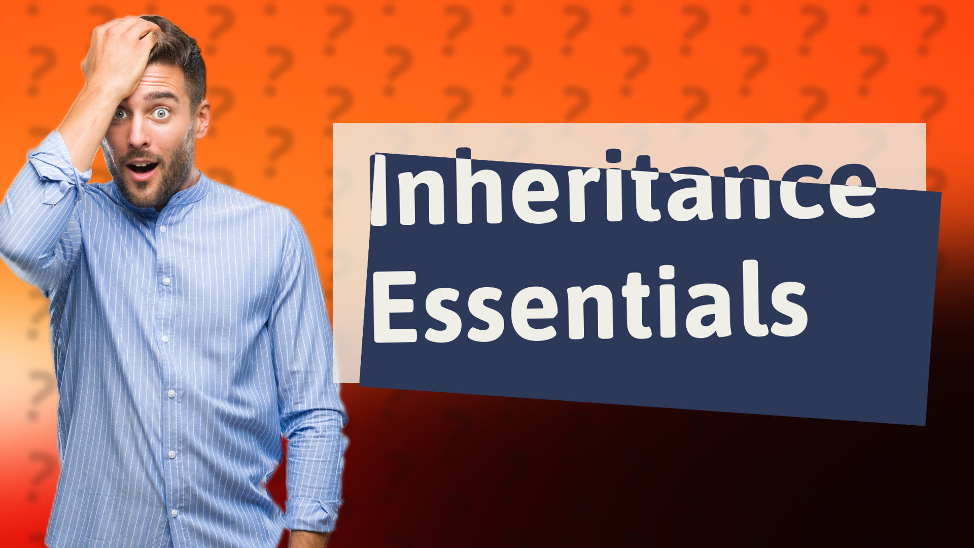 Inheritance Essentials