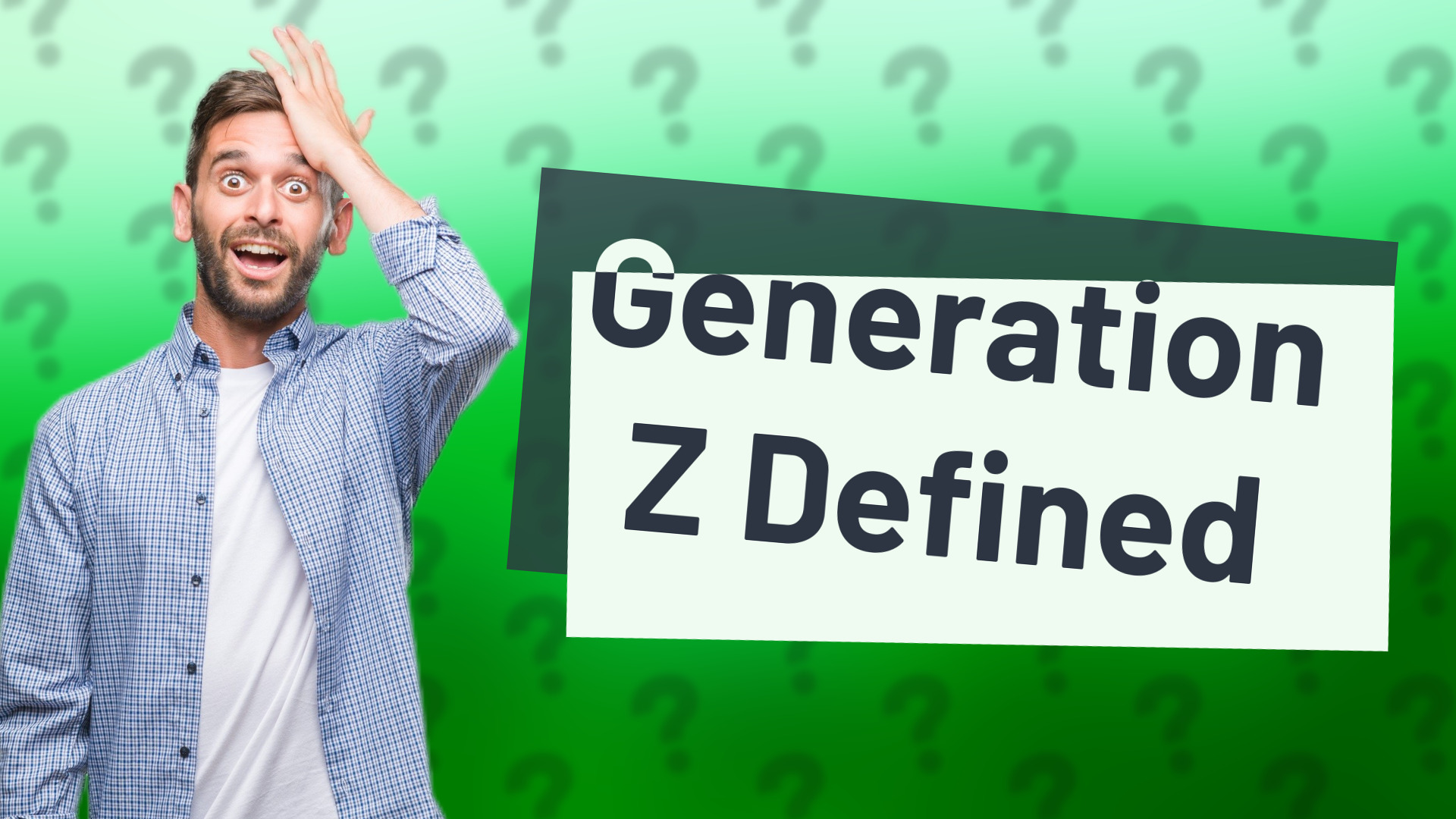 Generation Z Defined