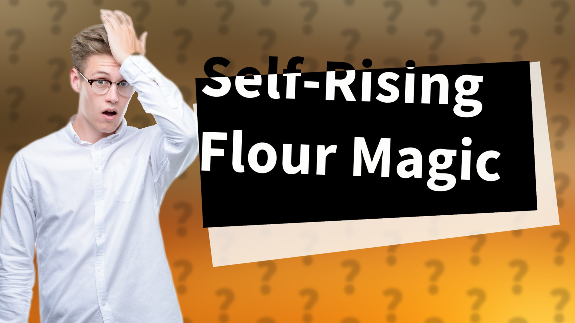 Self-Rising Flour Magic