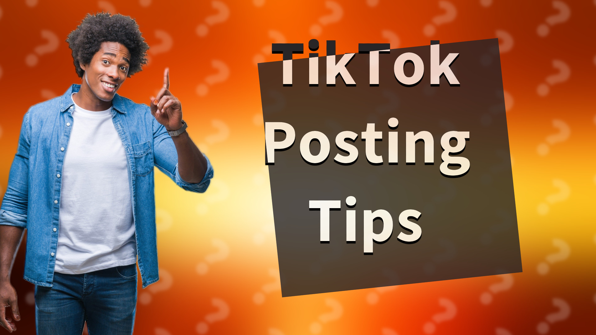 TikTok Posting Tips