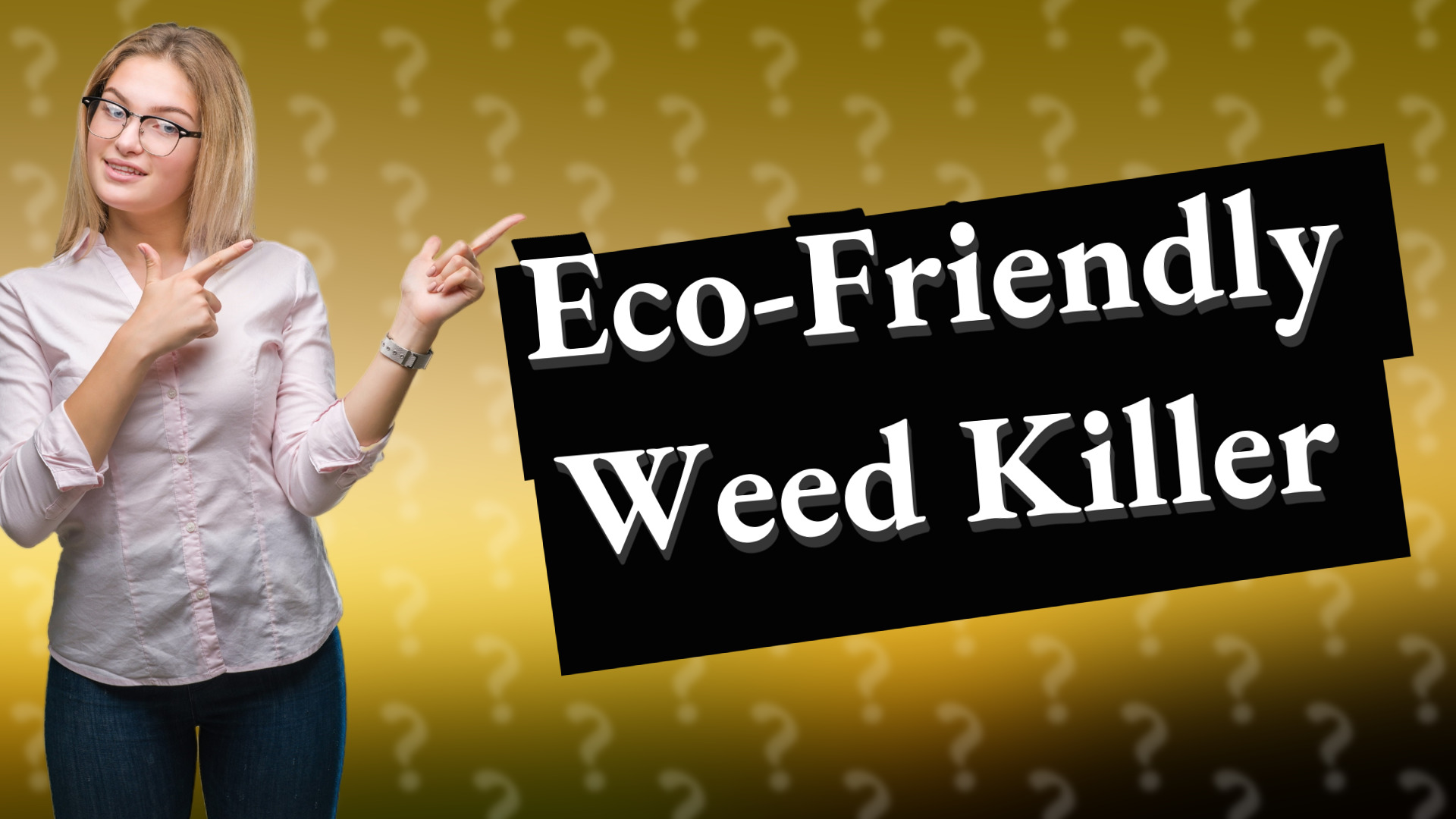 Eco-Friendly Weed Killer