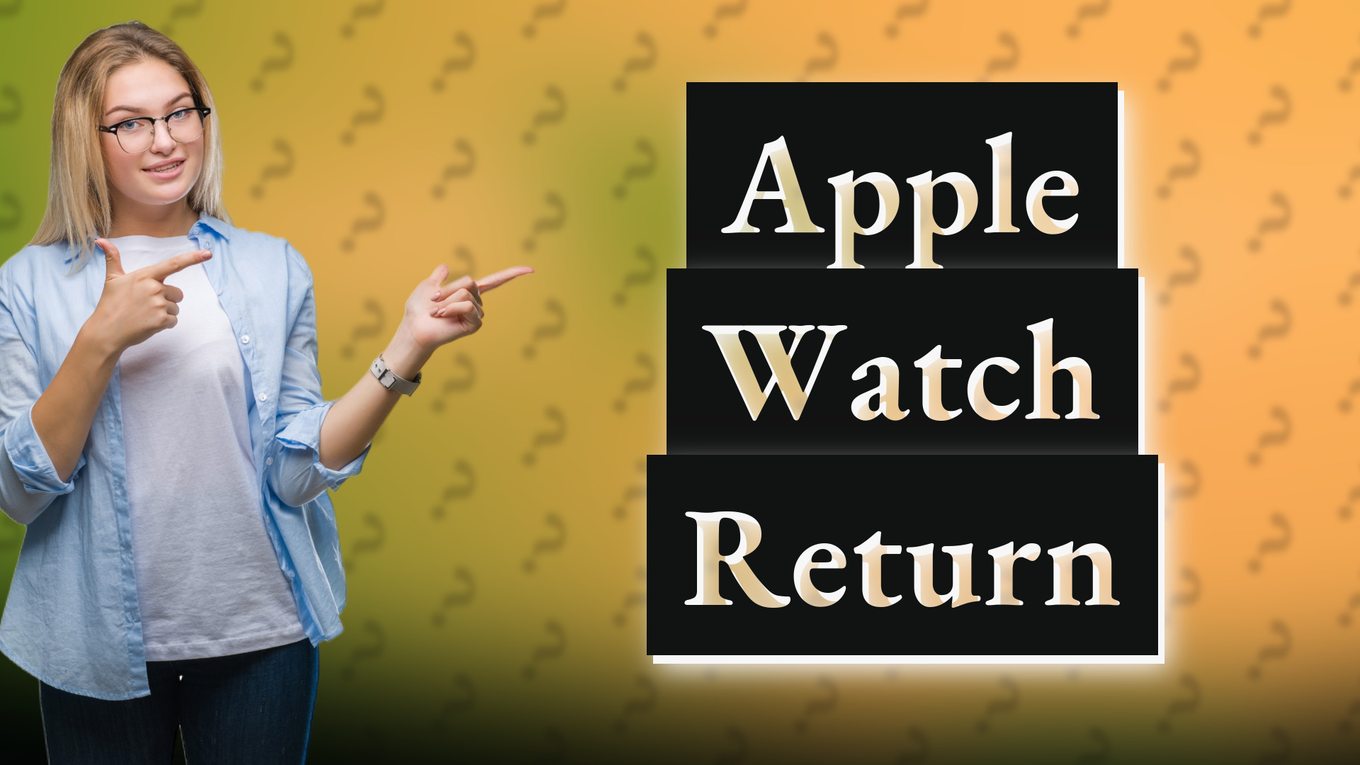 Apple Watch Return